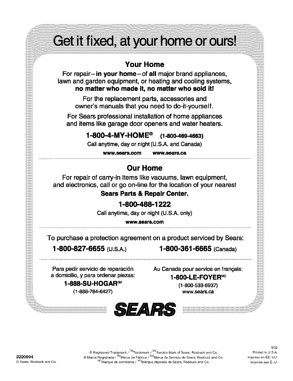 Your home, Our home, 888-su-hogar | Irsi, 800-4-my-hom e, 800-le-foyer | Kenmore 10653272301 User Manual | Page 25 / 25