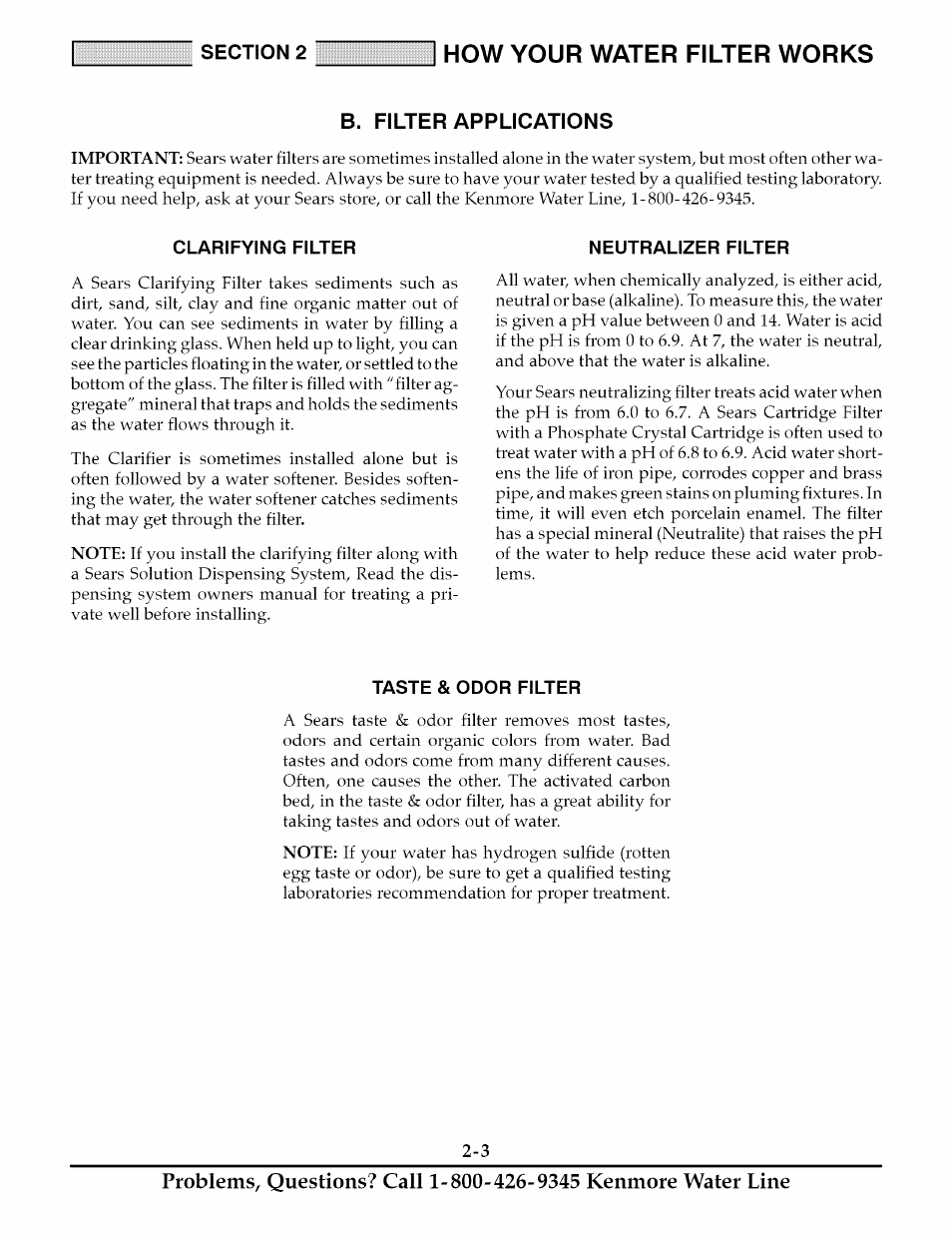 B. filter applications, Clarifying filter, Neutralizer filter | Taste & odor filter, How your water filter works | Kenmore 625.348235 User Manual | Page 11 / 28