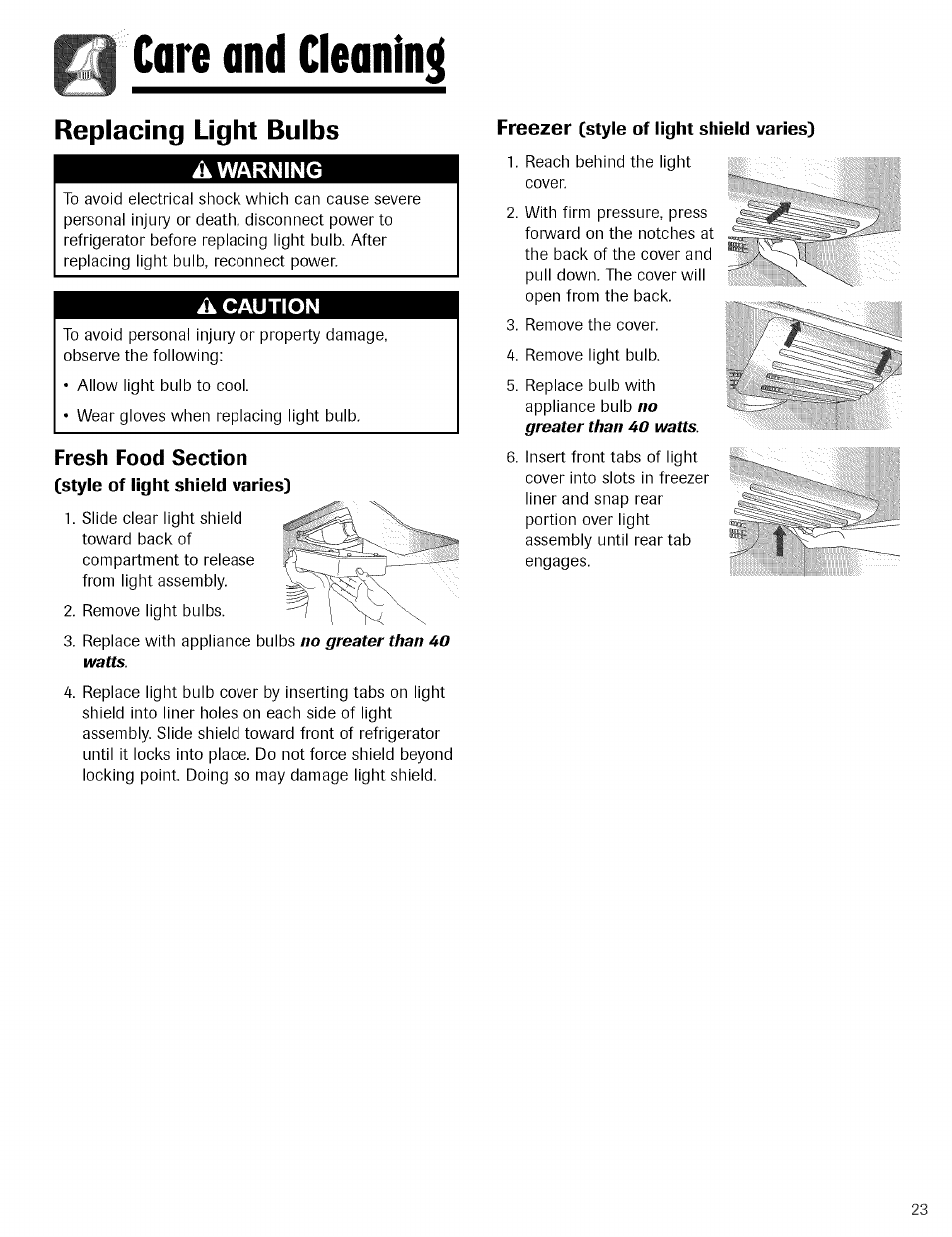 A warning, A caution, Fresh food section | Cstyle of light shield varies, Freezer cstyle of light shield varies), I care and cicaninj, Replacing light bulbs | Kenmore TRIO 596.755024 User Manual | Page 23 / 29