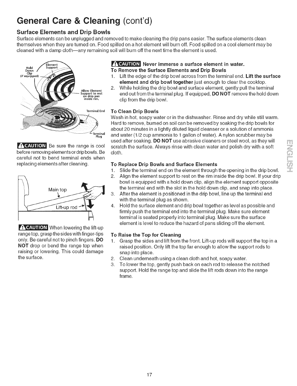 General care & cleaning (cont’d), Surface elements and drip bowls, Never immerse a surface element in water | To clean drip bowls, To replace drip bowls and surface elements, To raise the top for cleaning | Kenmore 790.9411 User Manual | Page 17 / 22