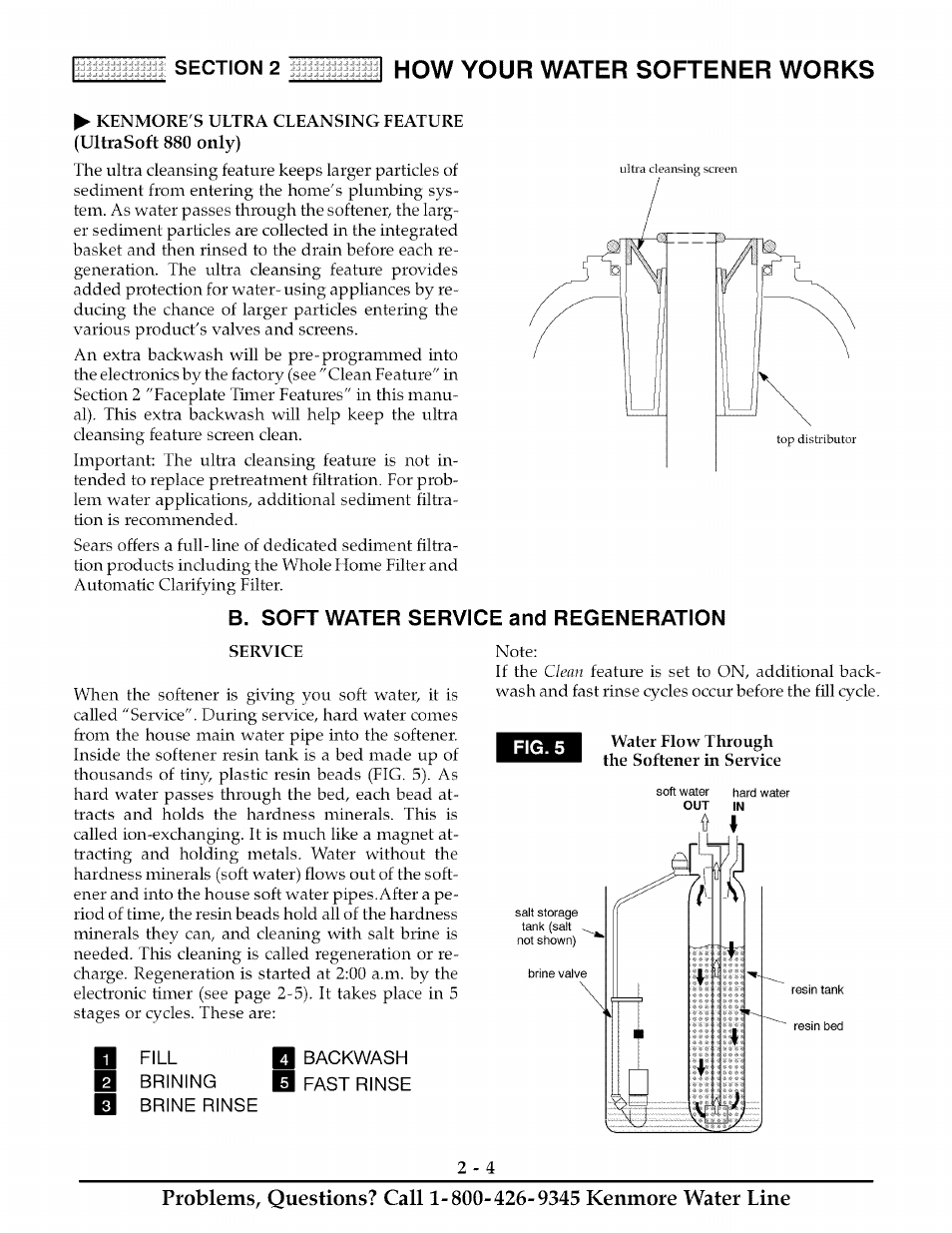 B. soft water service and regeneration, 2how your water softener works | Kenmore ULTRASOFT 625.38888 User Manual | Page 13 / 36