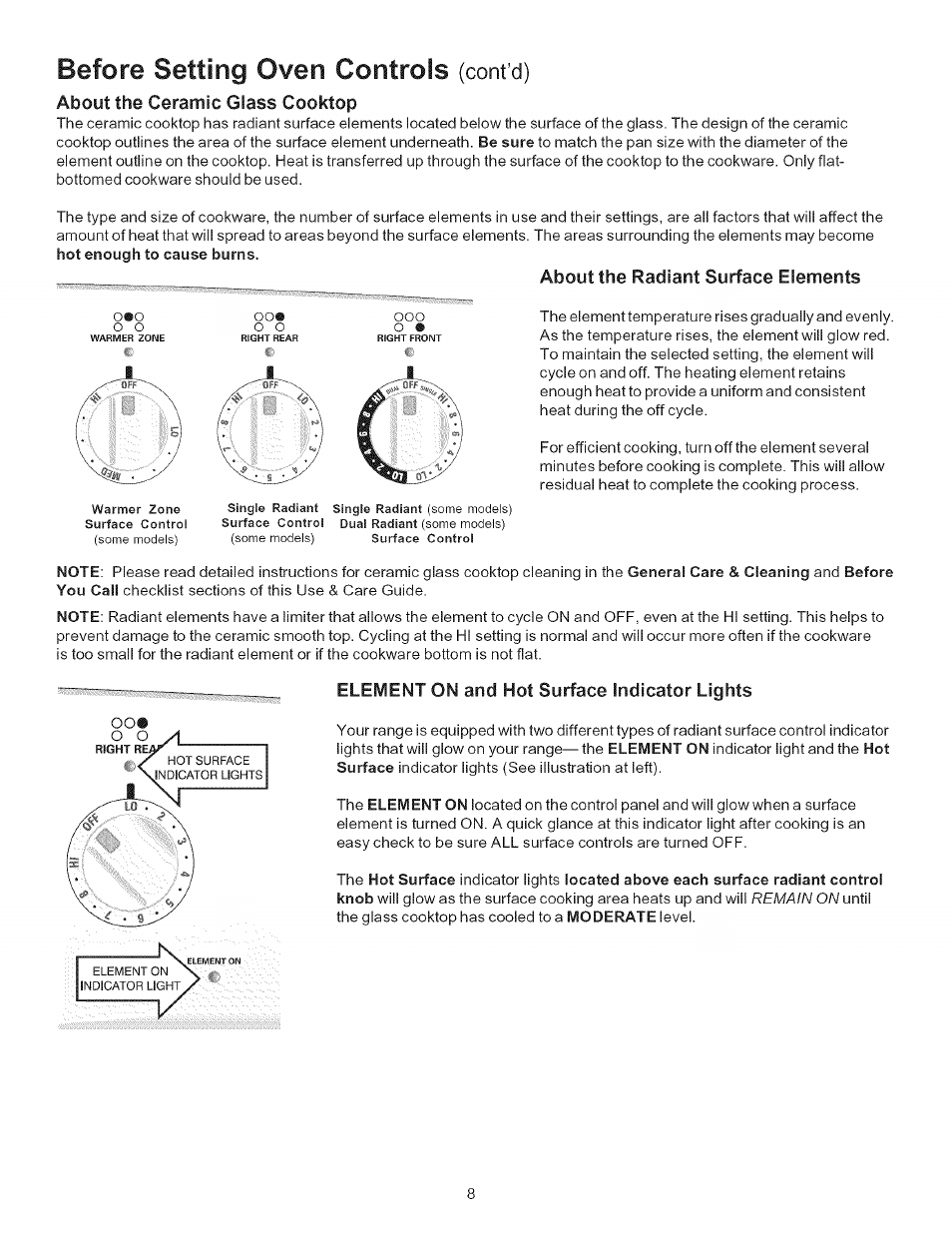 About the radiant surface elements, Element on and hot surface indicator lights, Before setting oven controls | Cont’d), About the ceramic glass cooktop, Oo< element on and hot surface indicator lights | Kenmore 790.9434 User Manual | Page 8 / 28