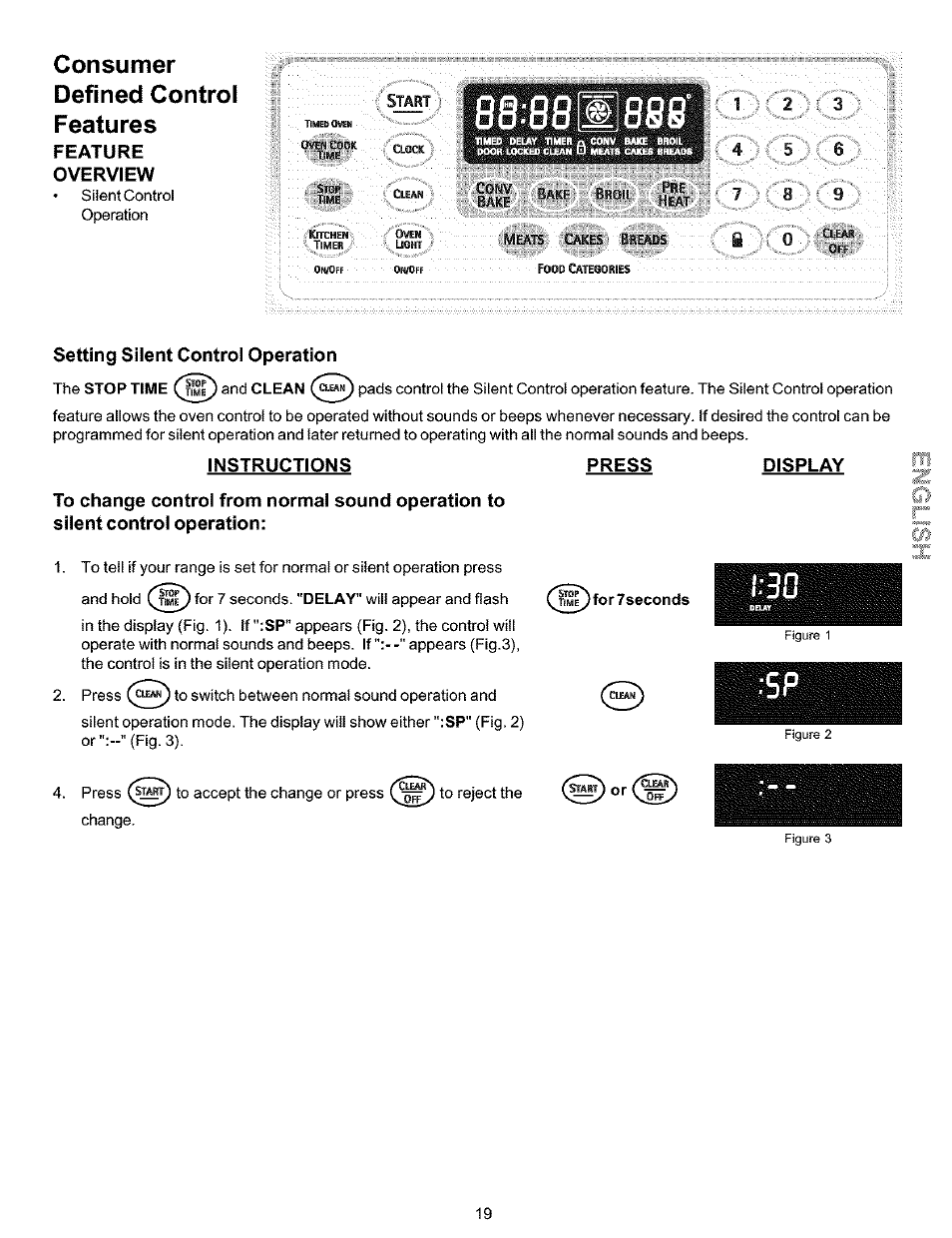 Consumer defined control features, Feature, Overview | Setting silent control operation, Instructions, Press, Display, Silent control operation, Feature overview | Kenmore 790.99019 User Manual | Page 19 / 40