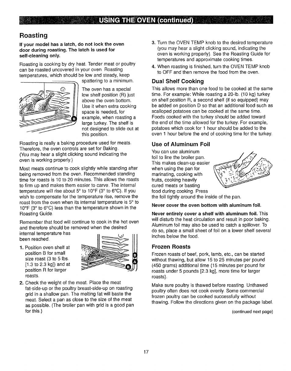 Dual shelf cooking, Use of aluminum foil, Never cover the oven bottom with aluminum foil | Frozsn roosts, Using the oven (continued), Roasting | Kenmore 362.72239 User Manual | Page 17 / 42
