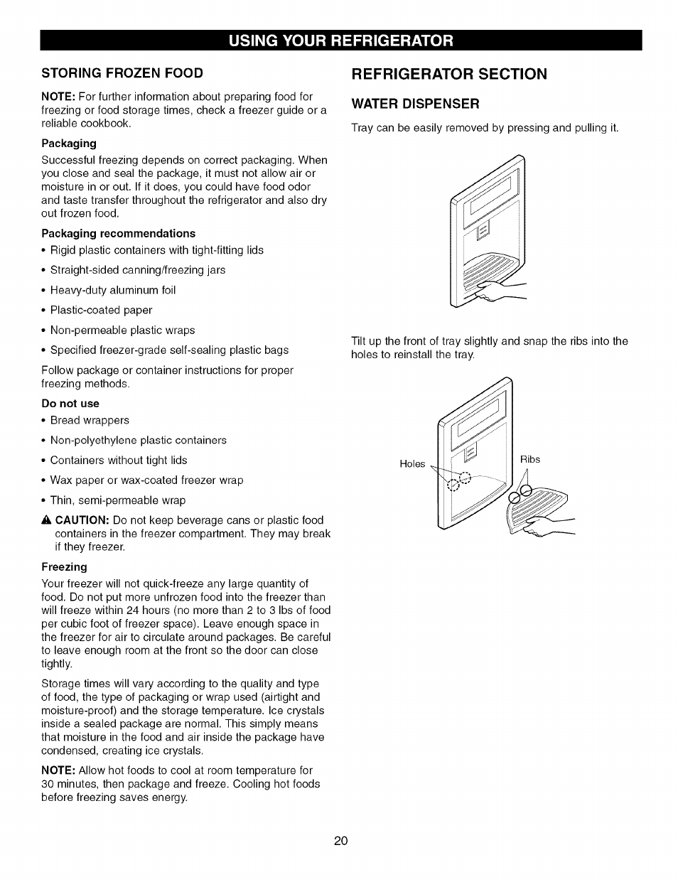 Storing frozen food, Refrigerator section, Water dispenser | Using your refrigerator | Kenmore TRIO 795.7757 User Manual | Page 20 / 115