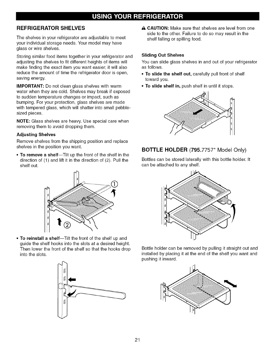Refrigerator shelves, Bottle holder (795.7757* model only), Using your refrigerator | 7757* model only) | Kenmore TRIO 795.7757 User Manual | Page 21 / 115