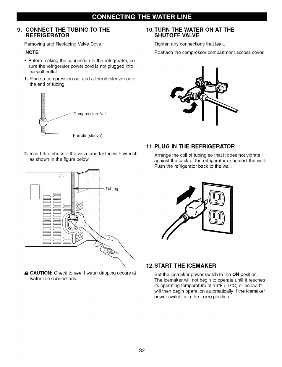 Connect the tubing to the refrigerator, Turn the water on at the shutoff valve, Plug in the refrigerator | Start the icemaker, Connecting the water line | Kenmore TRIO 795.7757 User Manual | Page 32 / 115