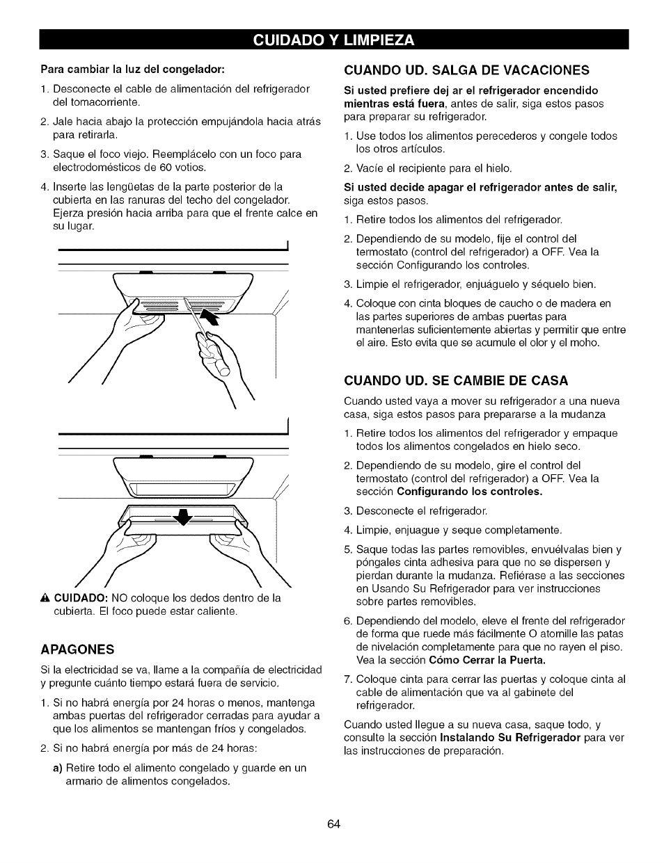Apagones, Cuando ud. salga de vacaciones, Cuando ud. se cambie de casa | Cuidado y limpieza | Kenmore TRIO 795.7757 User Manual | Page 64 / 115