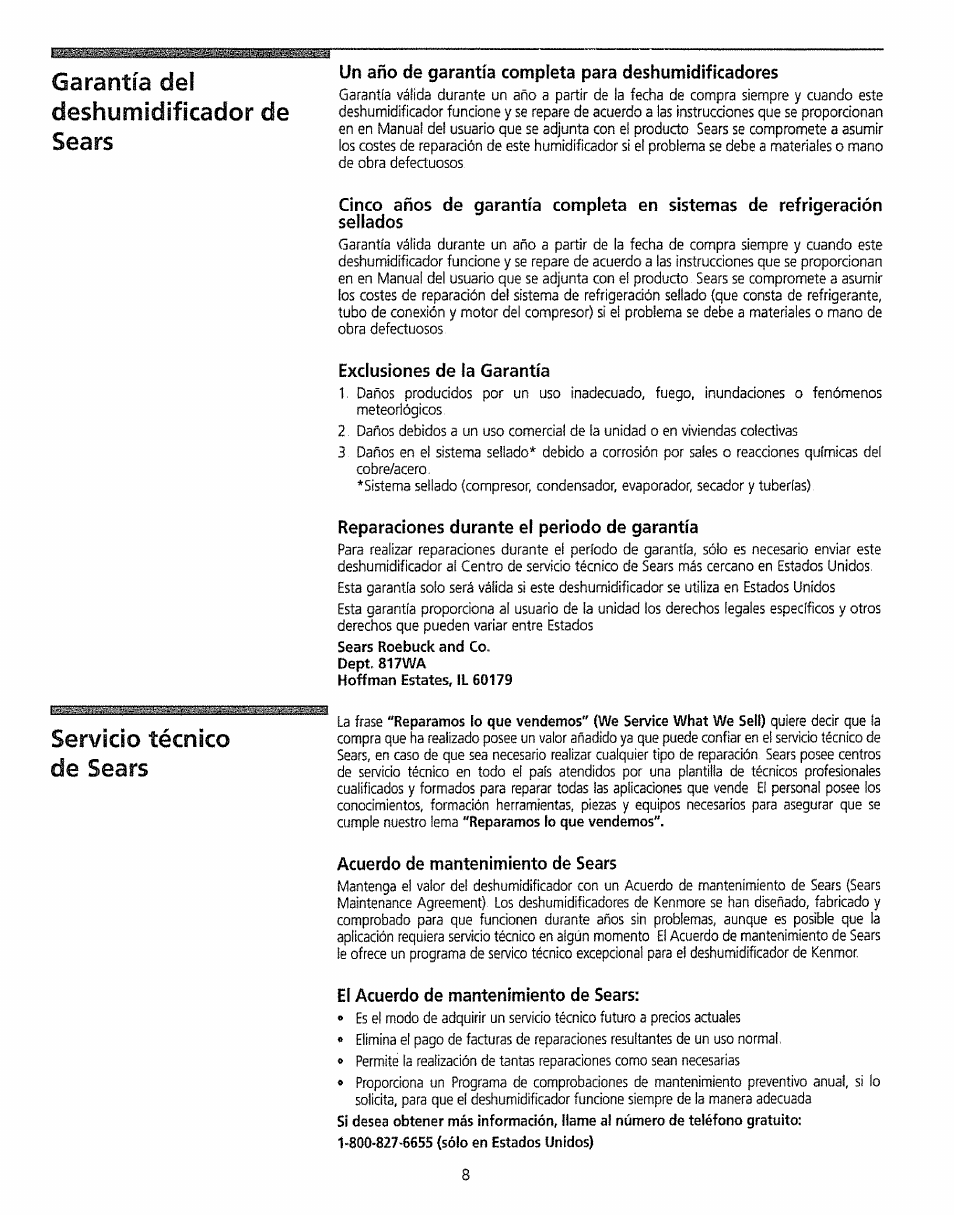 Exclusiones de la garantía, Reparaciones durante el periodo de garantía, Acuerdo de mantenimiento de sears | El acuerdo de mantenimiento de sears, Garantía del deshumidificador de sears, Servido técnico de sears | Kenmore 5065 User Manual | Page 16 / 24