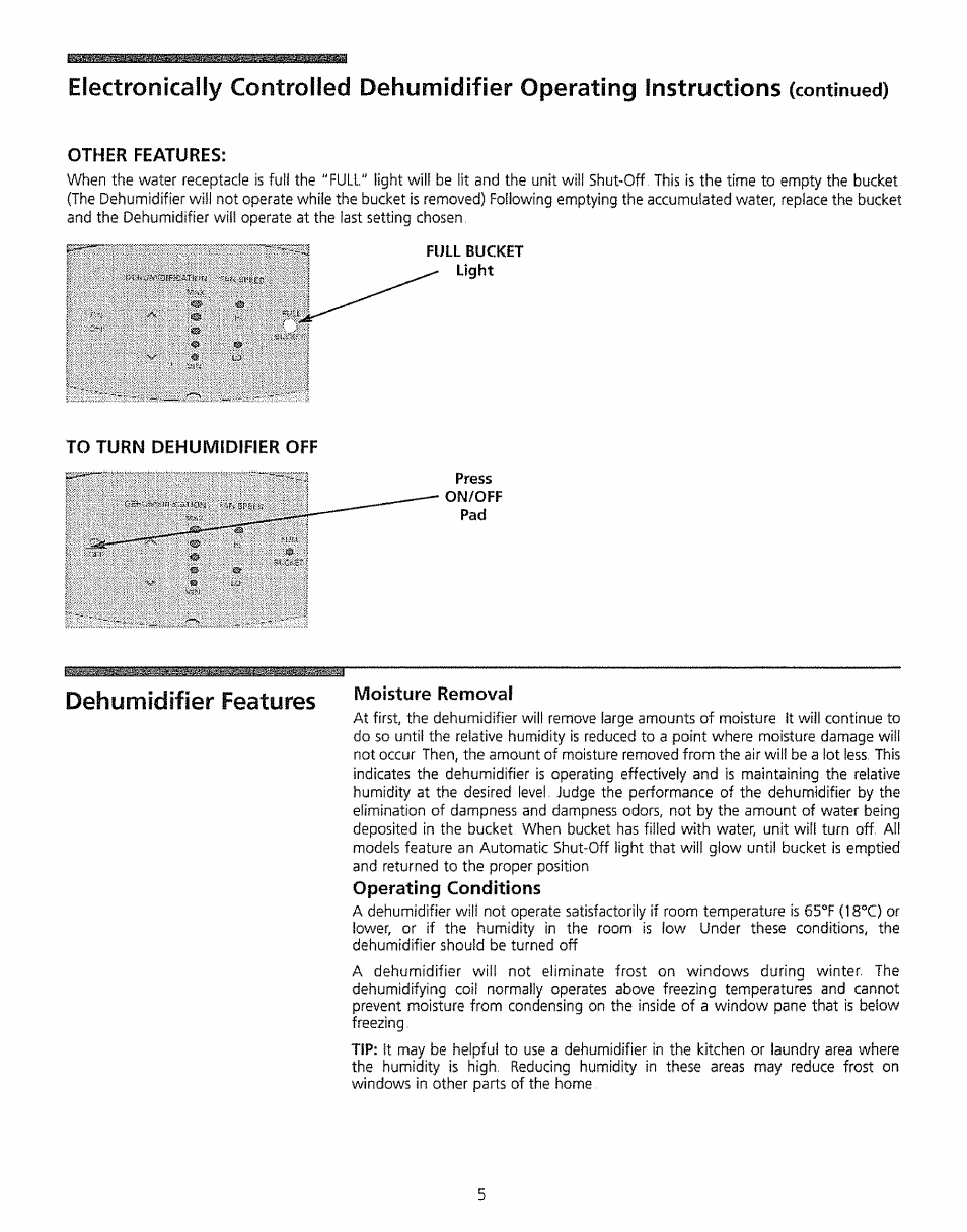 Other features, To turn dehumidifier off, Moisture removal | Operating conditions, Dehumidifier features | Kenmore 5065 User Manual | Page 5 / 24