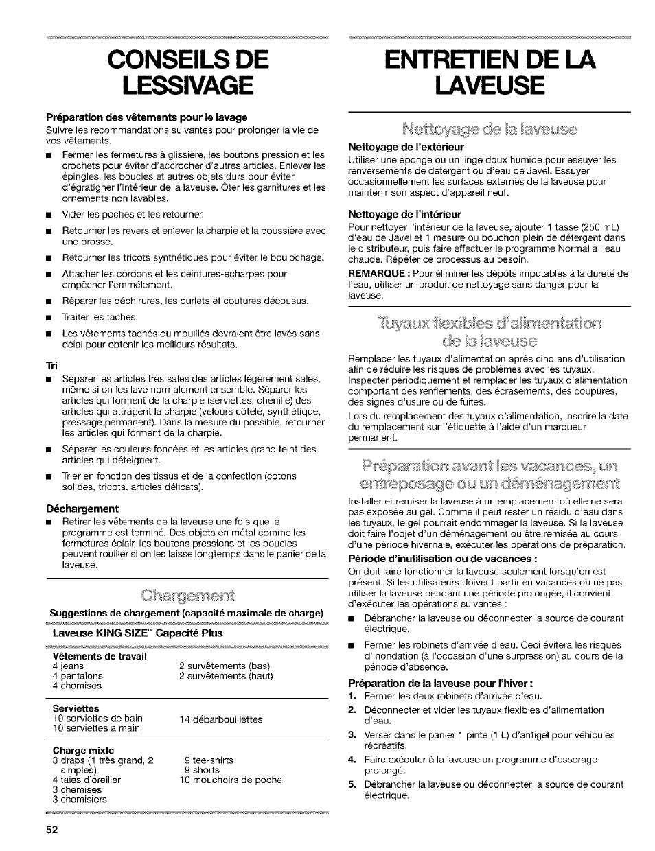 Entretien de la, Préparation des vêtements pour le lavage, Déchargement | Charge mixte, Nettoyage de l’extérieur, Nettoyage de l’intérieur, Période d’inutilisation ou de vacances, Préparation de la laveuse pour l’hiver, Chargement, Conseils de | Kenmore 110.24975 User Manual | Page 52 / 56