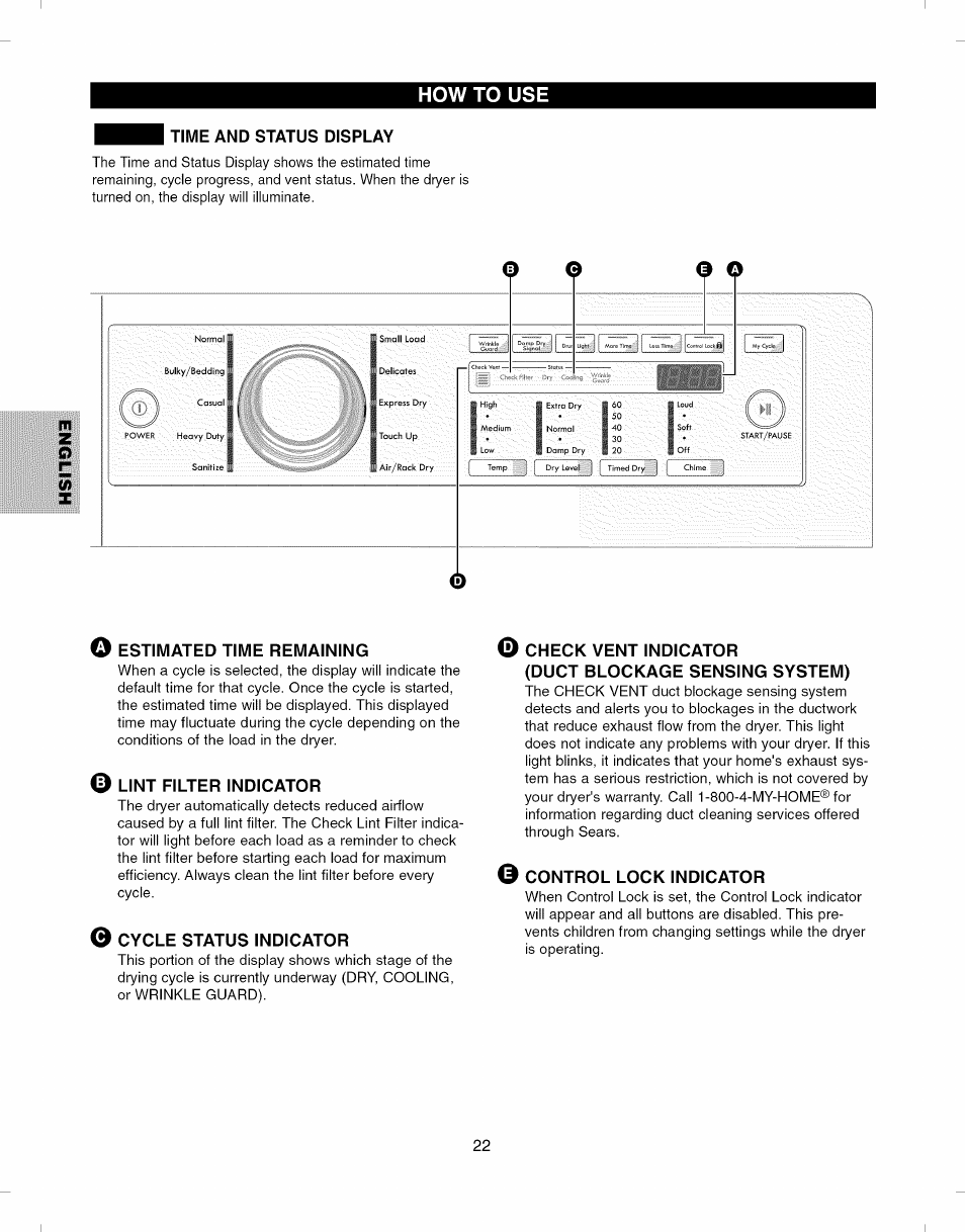 Time and status display, Estimated time remaining, Lint filter indicator | 0 cycle status indicator, Check vent indicator, Duct blockage sensing system), Control lock indicator, How to use | Kenmore ELITE 796.8051 User Manual | Page 22 / 68