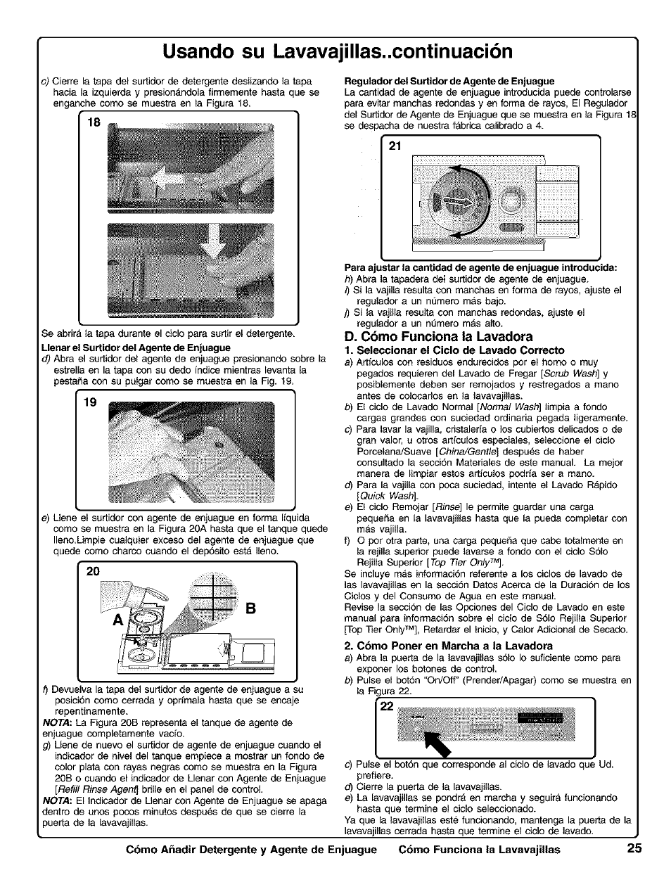 Seleccionar el ciclo de lavado correcto, Cómo poner en marcha a la lavadora, Usando su lavavajillas..continuación | D. cómo funciona la lavadora | Kenmore 630.1730 User Manual | Page 26 / 34