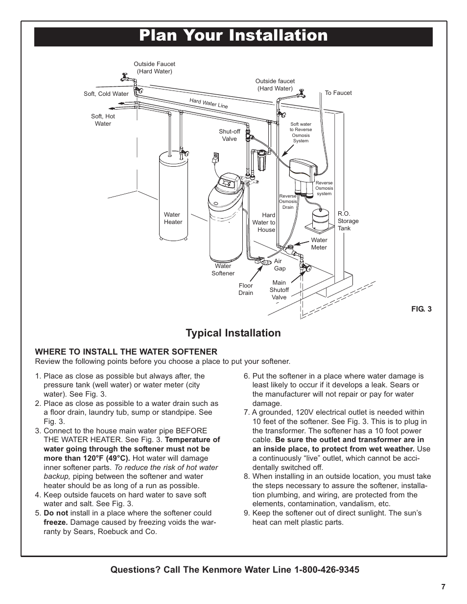 Plan your installation, Typical installation, Where to install the water softener | Kenmore IntelliSoft 350 Series 625.383560 User Manual | Page 7 / 48
