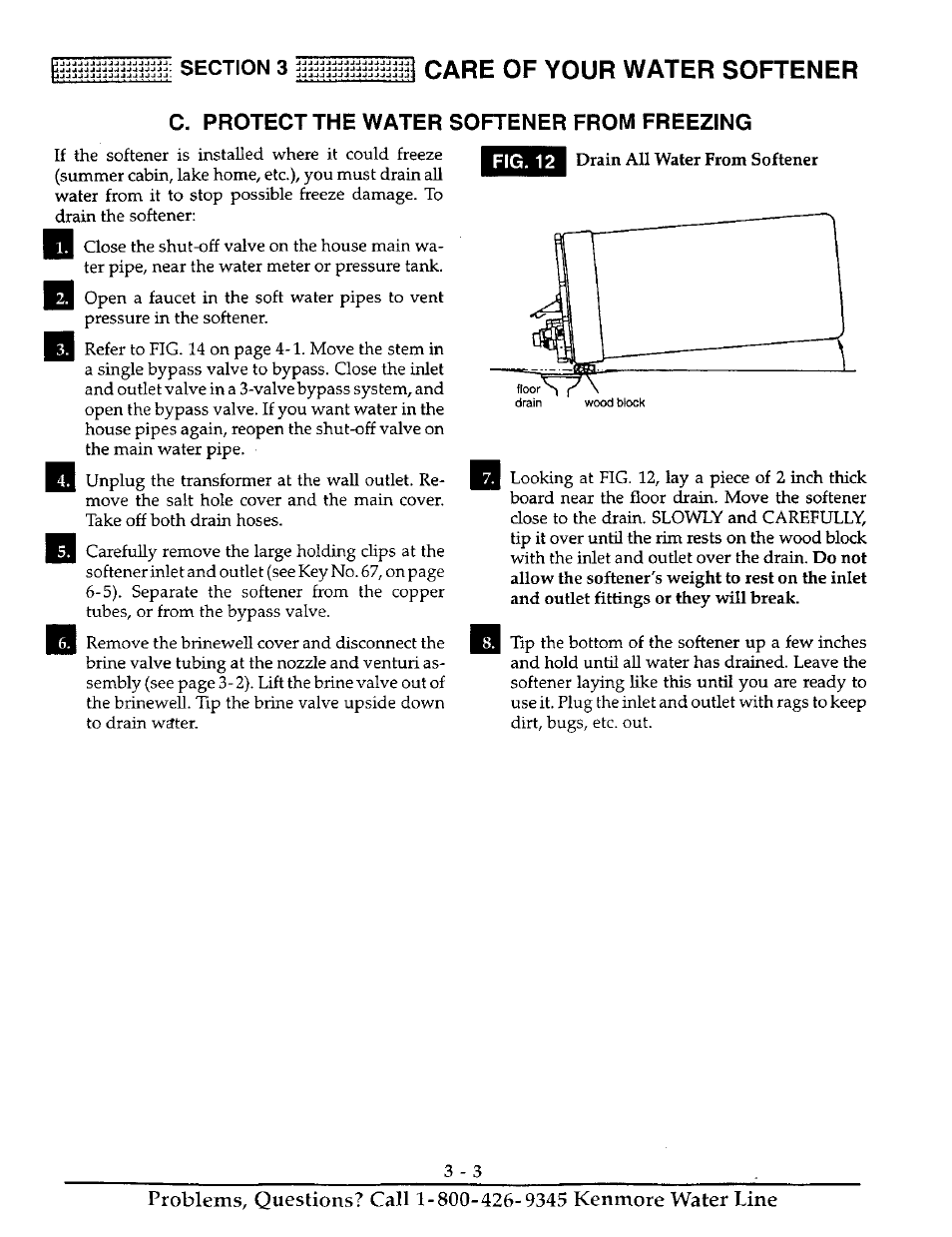 Care of your water softener, C. protect the water softener from freezing | Kenmore ULTRASOFT 250 625.38826 User Manual | Page 18 / 36