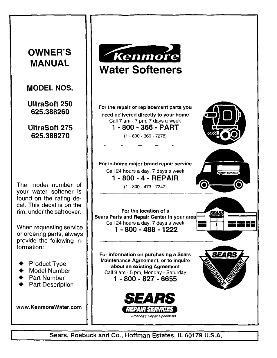 Owner’s, Manual, Model nos | Ultrasoft 250 625.388260, Ultrasoft 275 625.388270, Kenmorg, 1 - 800 - 366 - part, 1 - 800 - 4 - repair, Water softeners, Owner’s manual | Kenmore ULTRASOFT 250 625.38826 User Manual | Page 36 / 36