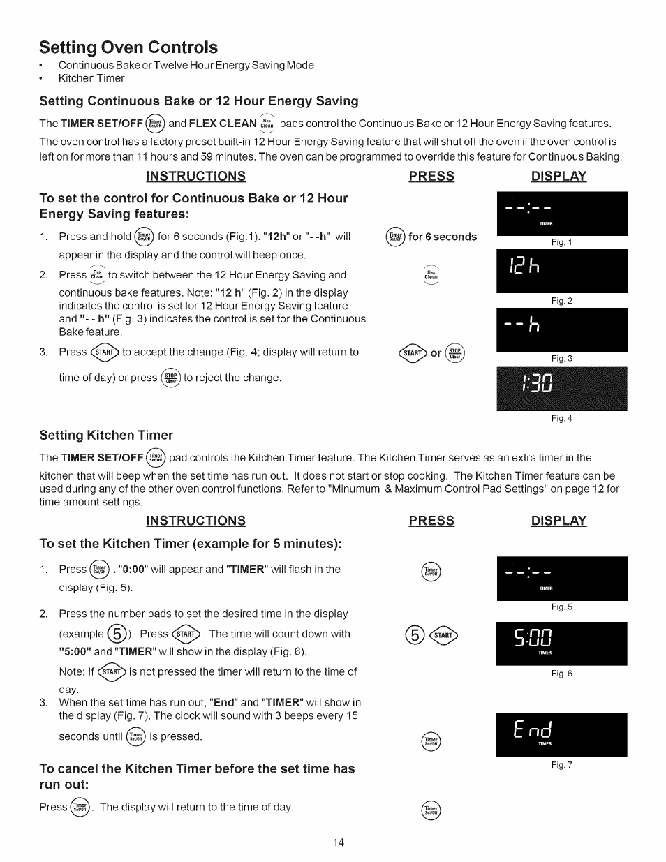 Setting oven controls, Press, Display | Or (^), Setting kitchen timer, Instructions, To set the kitchen timer (example for 5 minutes), Setting oven controls -28, R n n, E n d | Kenmore 790.7889 User Manual | Page 14 / 42
