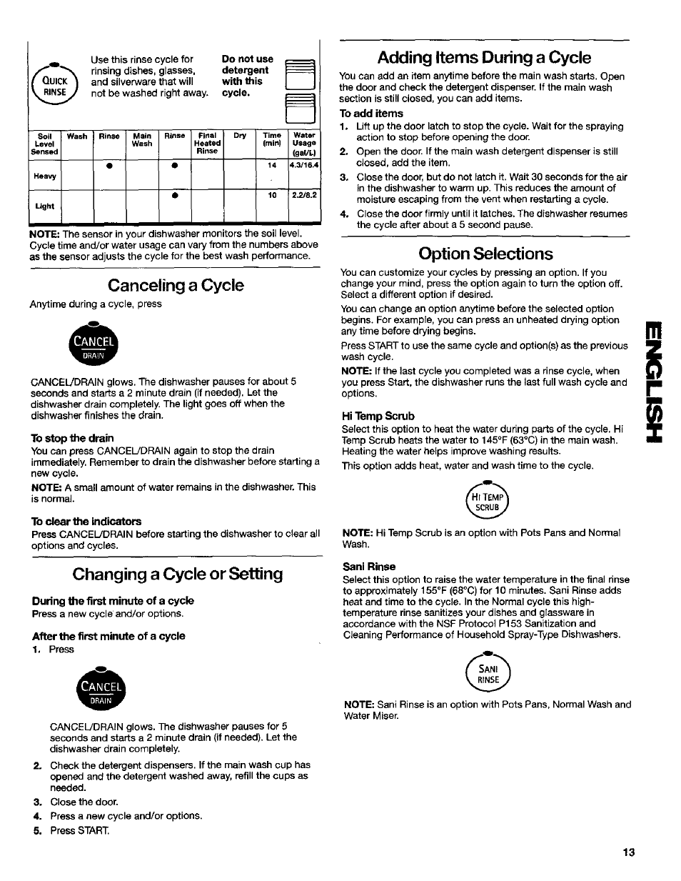 To stop the drain, To dear the indicators, During the first minute of a cycle | After the first minute of a cycle, To add items, Hi temp scrub, Sani rinse, Canceling a cyd, Changing a cycle or setting, Adding items during a cycle | Kenmore 665.16734 User Manual | Page 13 / 18