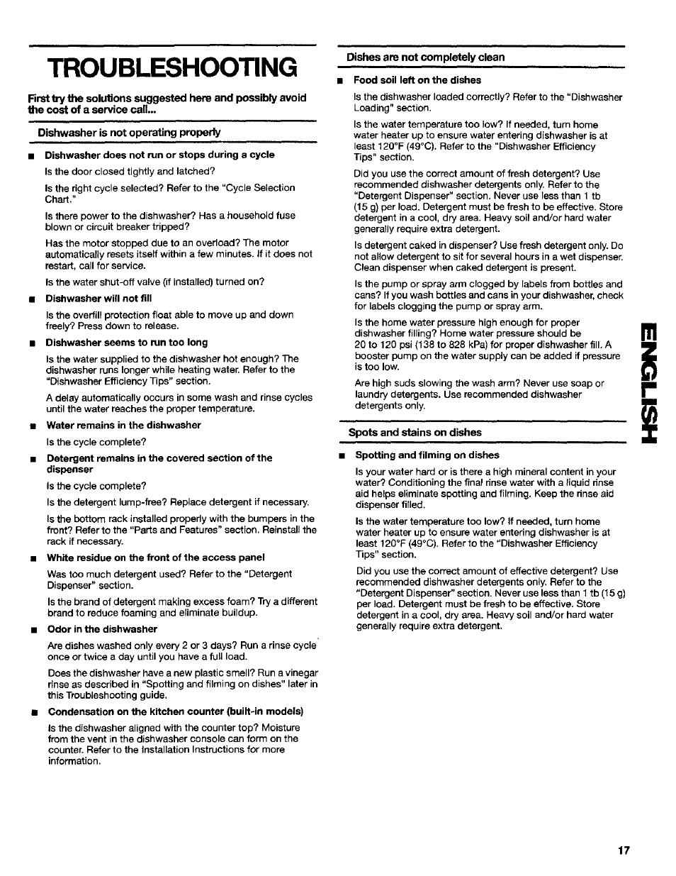Troubleshooting, Dishwasher is not operating properly, Dishes are not completely clean | Spots and stains on dishes | Kenmore 665.16734 User Manual | Page 17 / 18