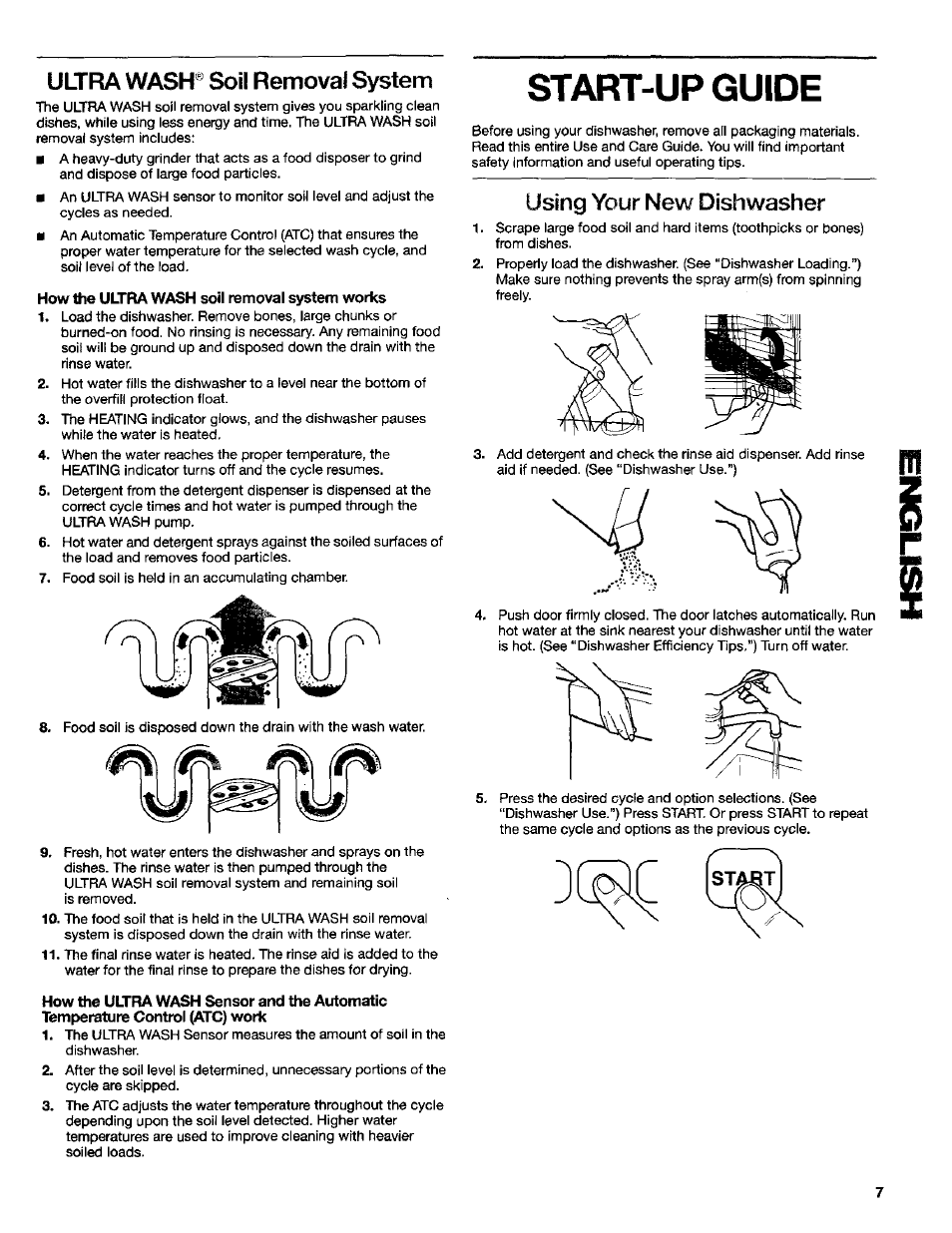 Ultra wash* soil removal system, How the ultra wash soil removal system works, Start-up guide | Using your new dishwasher | Kenmore 665.16734 User Manual | Page 7 / 18