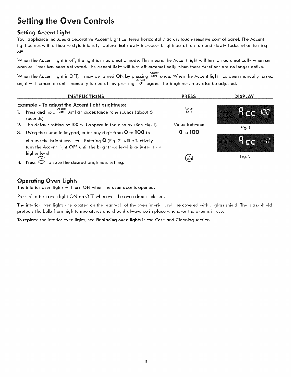 Setting accent light, Instructions, Press | Display, Example - to adjust the accent light brightness, Operating oven lights, Setting the oven controls, Cc u | Kenmore 790.4809 User Manual | Page 11 / 36