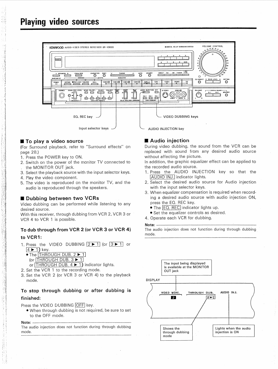 Playing video sources, To play a video source, Dubbing between two vcrs | Audio injection | Kenwood KR-V9020 User Manual | Page 26 / 44