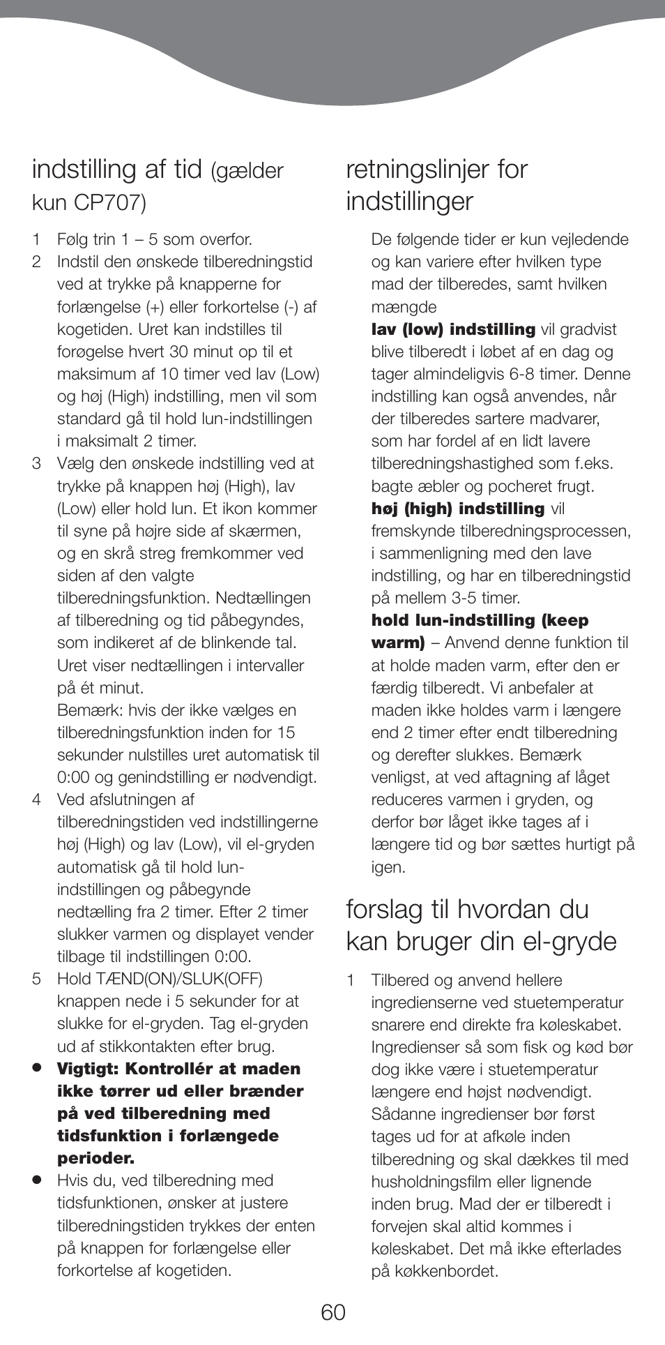 Indstilling af tid, Retningslinjer for indstillinger, Forslag til hvordan du kan bruger din el-gryde | Gælder kun cp707) | Kenwood CP707 User Manual | Page 60 / 141