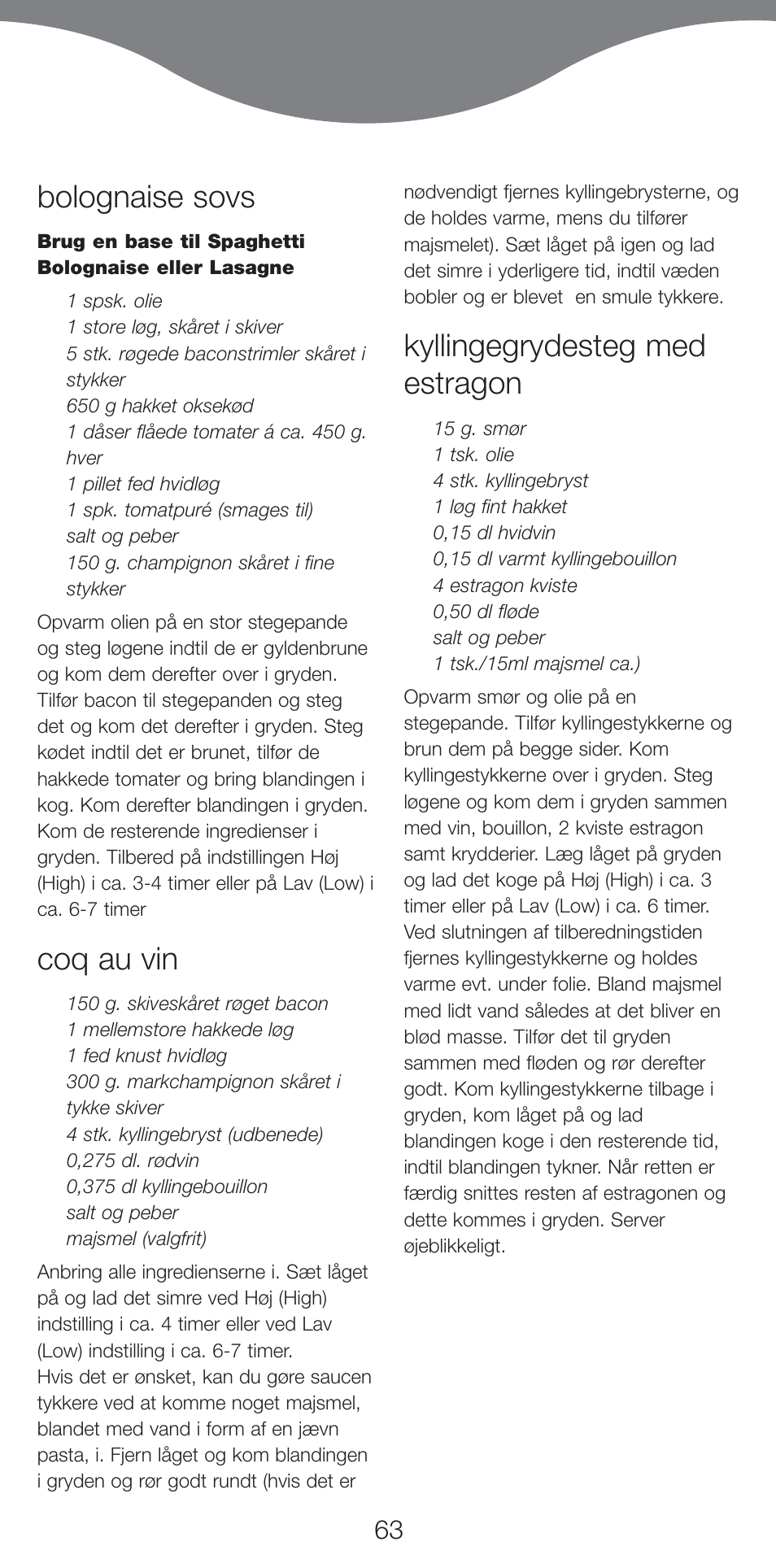 Bolognaise sovs, Coq au vin, Kyllingegrydesteg med estragon | Kenwood CP707 User Manual | Page 63 / 141