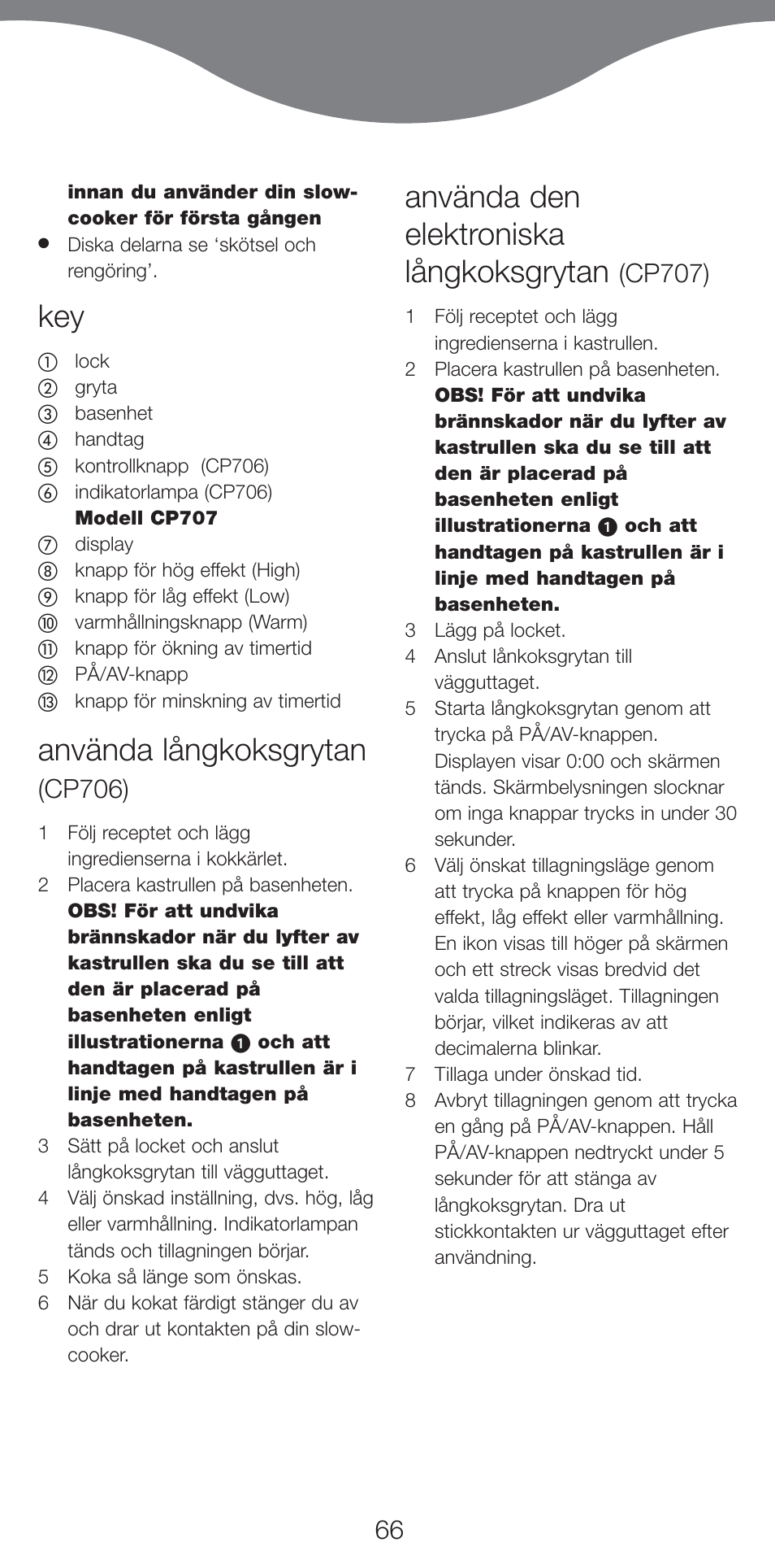 Använda långkoksgrytan, Använda den elektroniska långkoksgrytan, Cp706) | Cp707) | Kenwood CP707 User Manual | Page 66 / 141