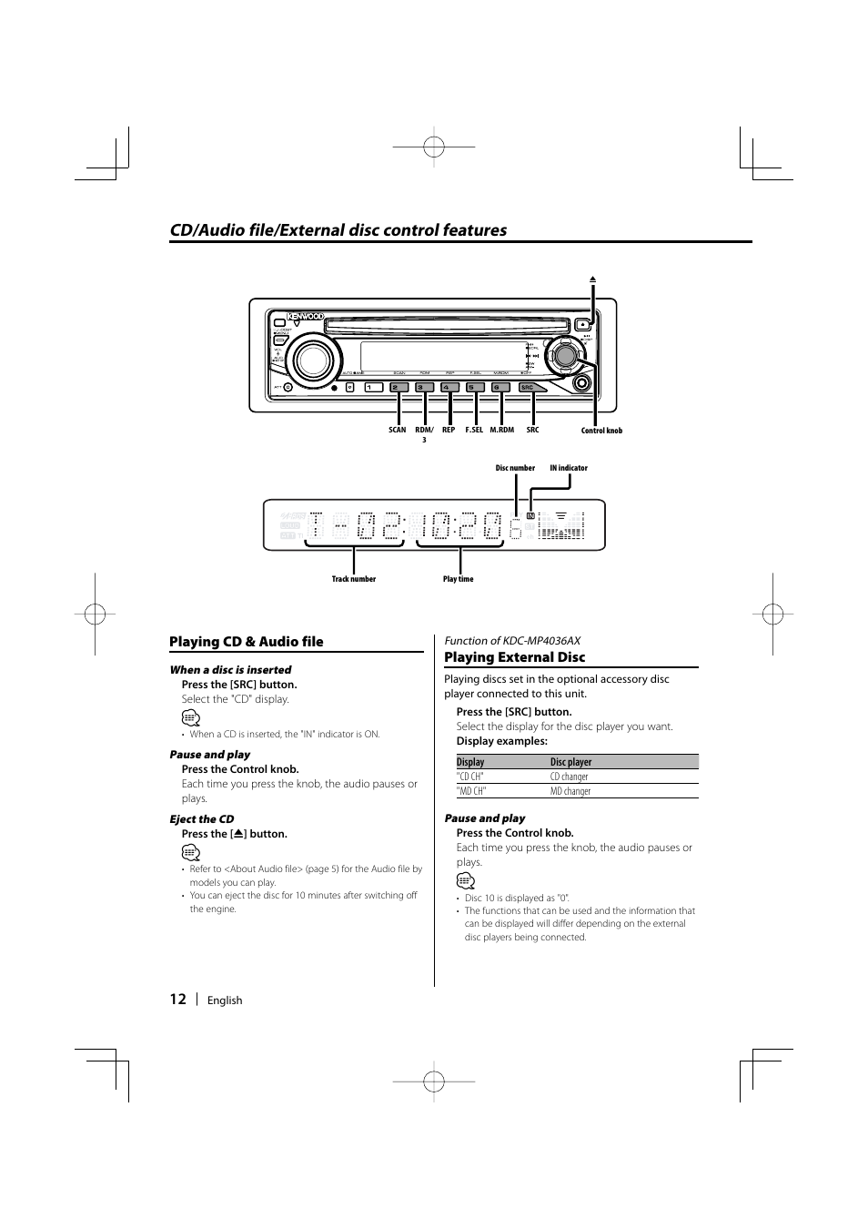 Cd/audio file/external disc control features, Playing cd & audio file, Playing external disc | Kenwood KDC-MP336AX User Manual | Page 12 / 28