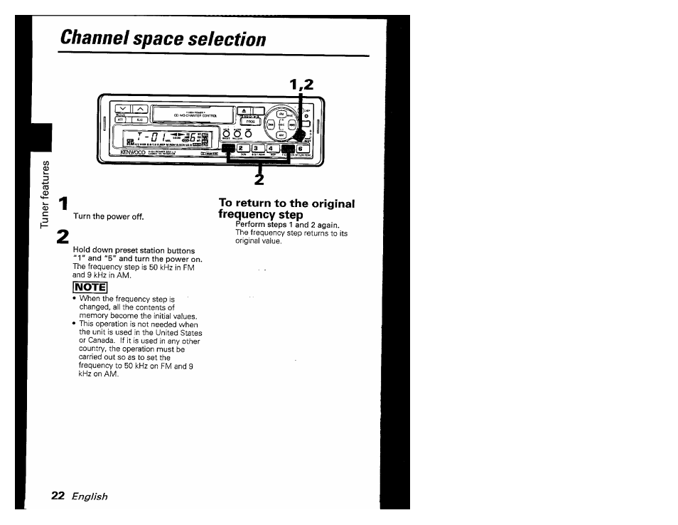 To return to the original frequency step, Channel space selection, T -f] 1 | English | Kenwood KRC-601 User Manual | Page 22 / 48
