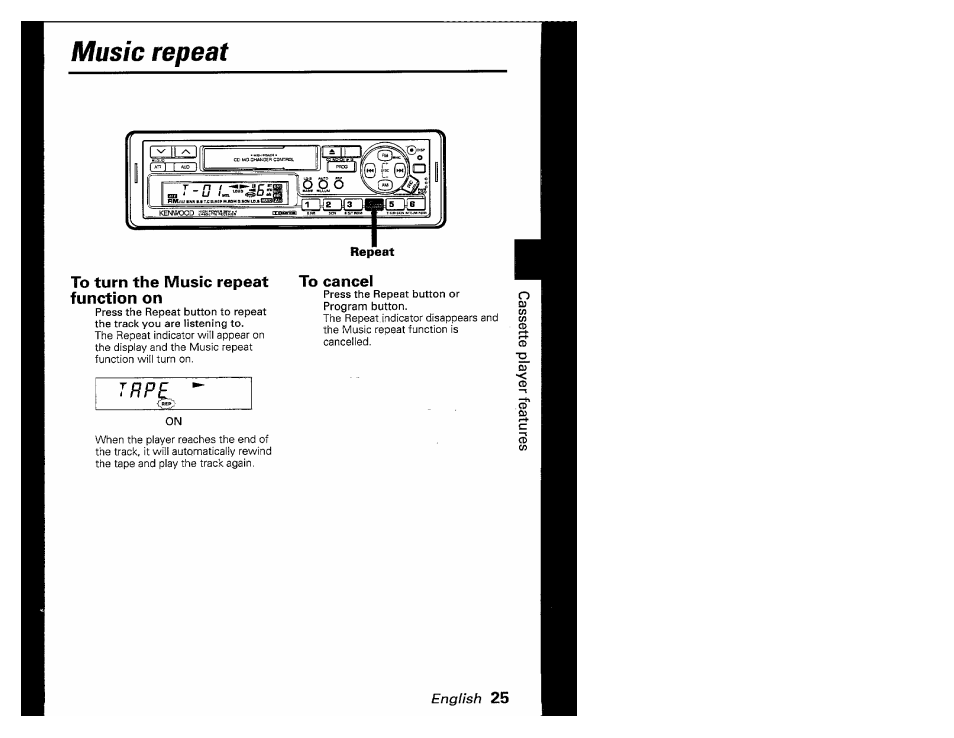 To turn the music repeat function on, To cancel, Music repeat | Trpe, T o turn the music repeat function on | Kenwood KRC-601 User Manual | Page 25 / 48