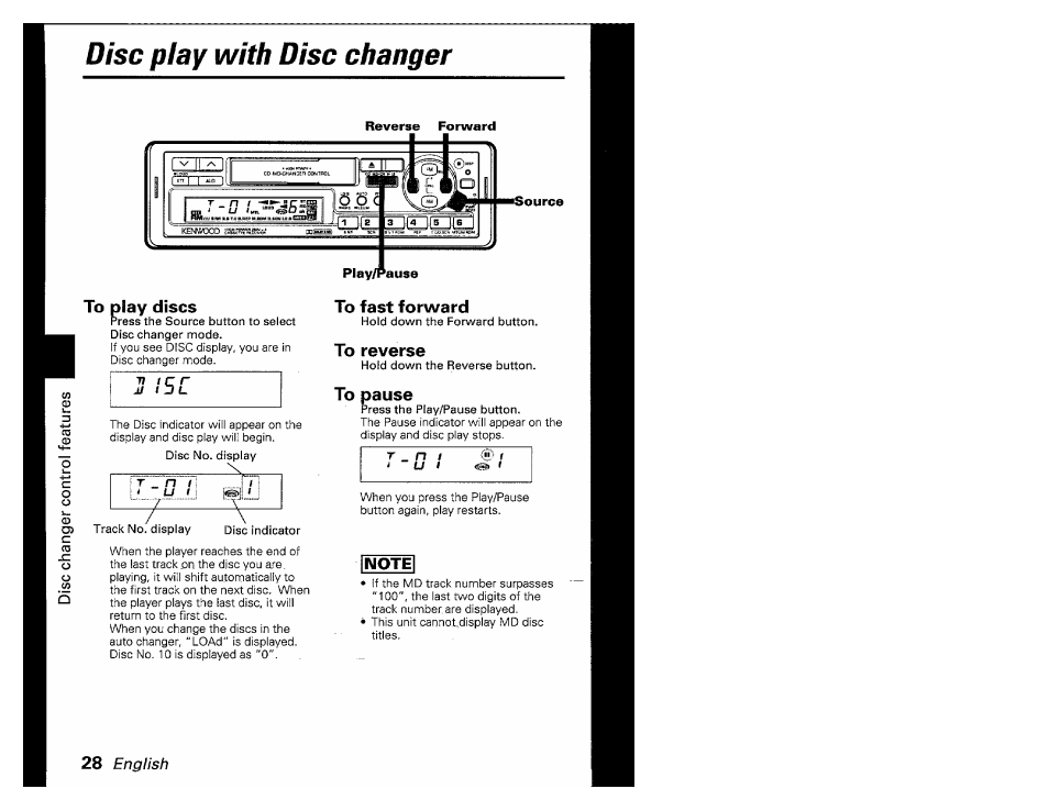 To play discs, To fast forward, To reverse | To pause, Disc play with disc changer, R - o, Jj t, English | Kenwood KRC-601 User Manual | Page 28 / 48