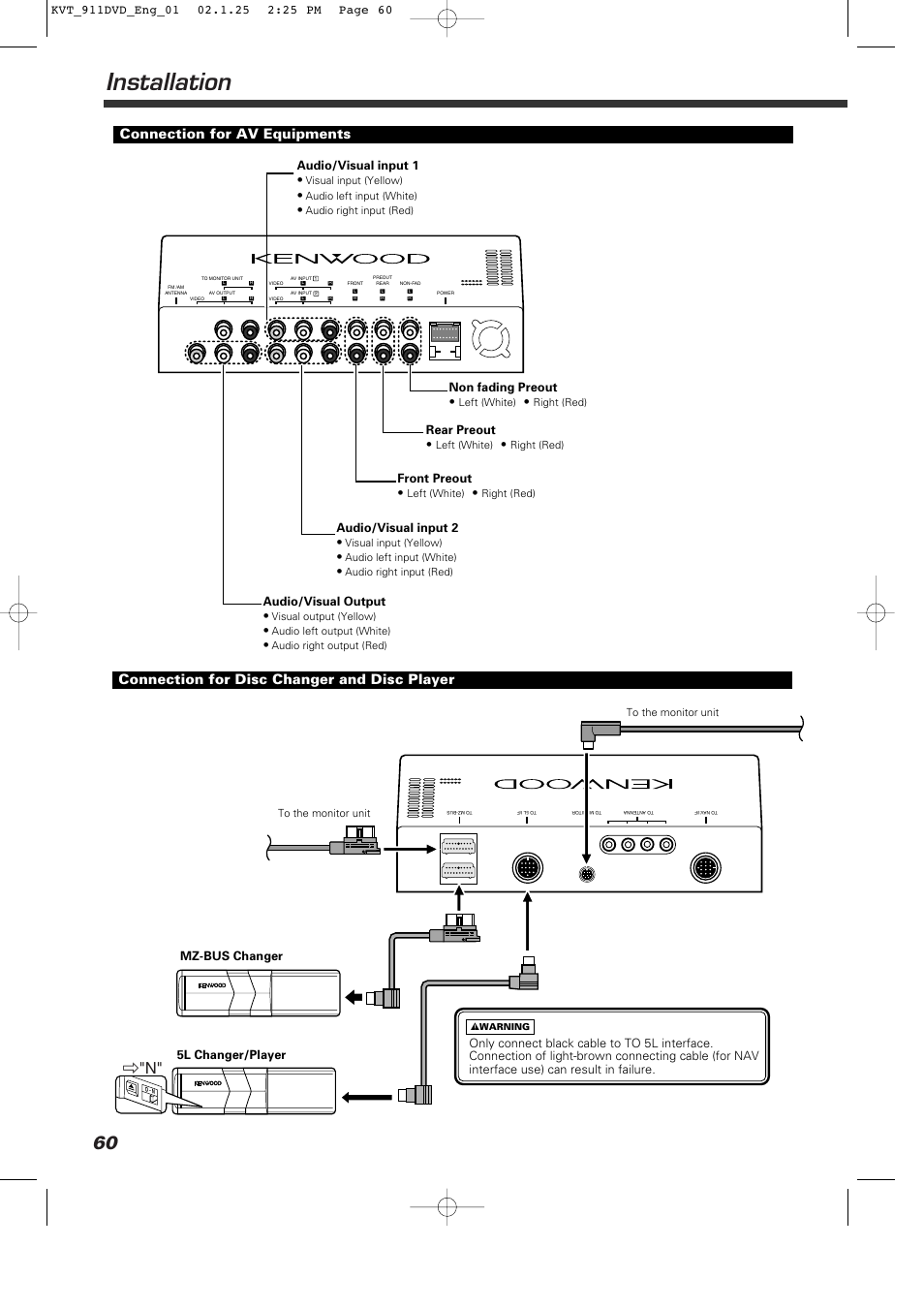 Installation, Connection for av equipments, Connection for disc changer and disc player | Audio/visual input 1, Audio/visual input 2, Audio/visual output, Rear preout, Front preout, Non fading preout | Kenwood KVT-911DVD User Manual | Page 60 / 68