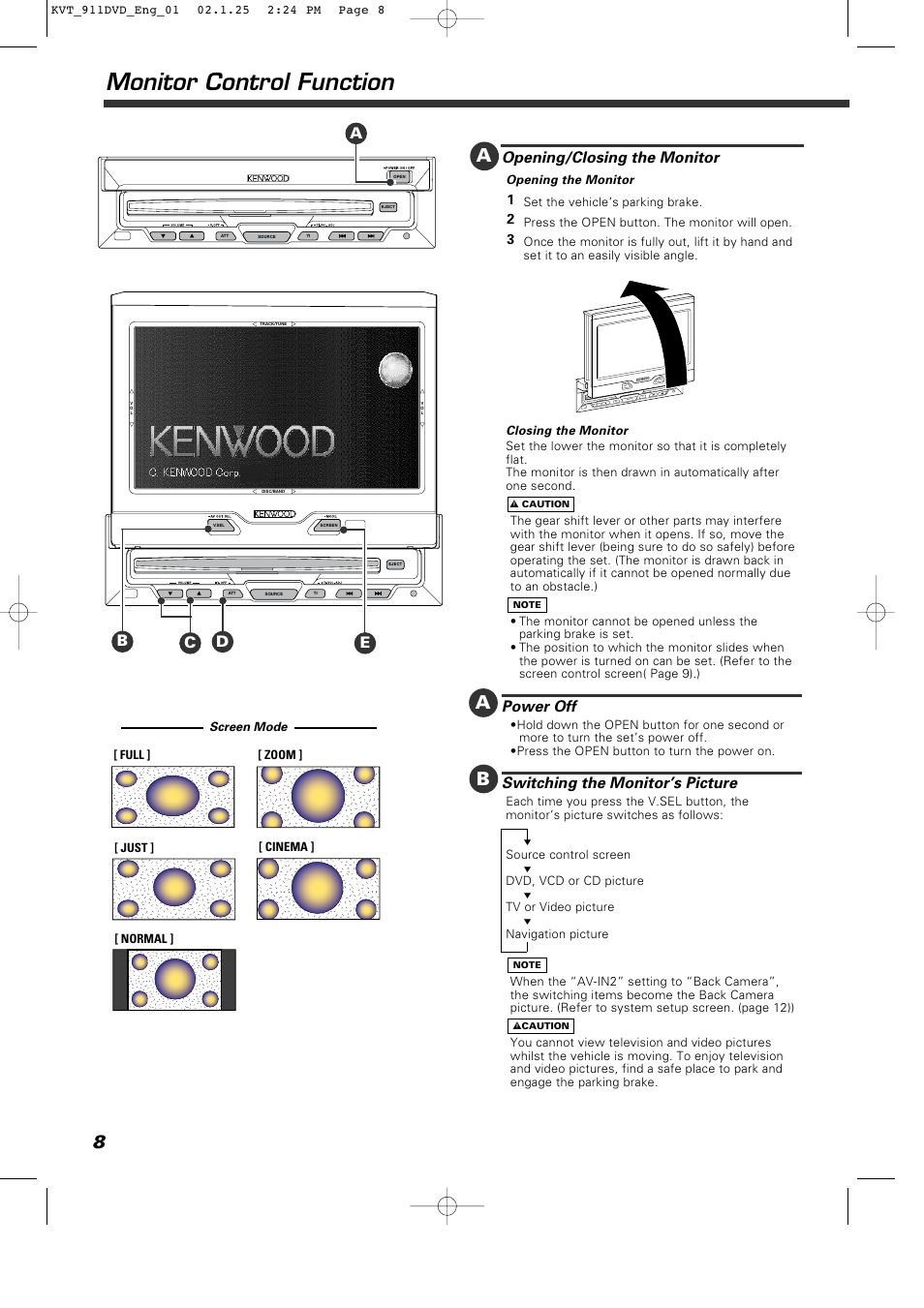 Monitor control function, Ab a, Opening/closing the monitor | Power off, Switching the monitor’s picture, Ed c | Kenwood KVT-911DVD User Manual | Page 8 / 68