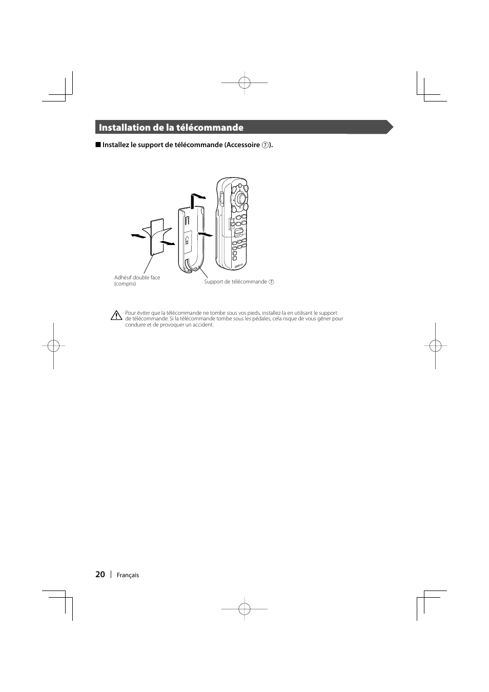Installation de la télécommande | Kenwood DDX7017 User Manual | Page 20 / 44