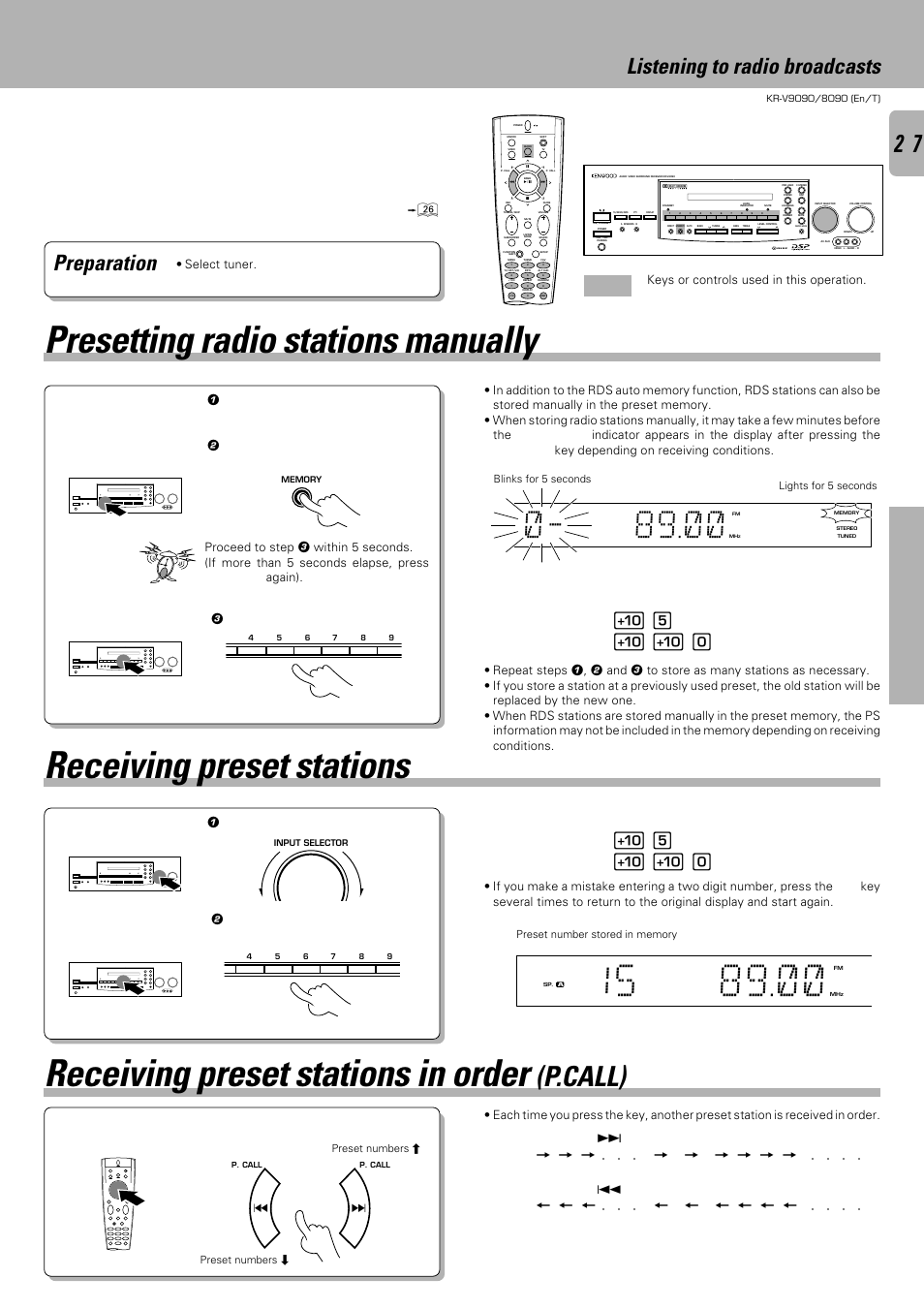 Receiving preset stations in order, P.call), Listening to radio broadcasts | Preparation, Operations, Keys or controls used in this operation, 3 enter a preset number (1~40), Select tuner | Kenwood KR-V9090 User Manual | Page 27 / 60