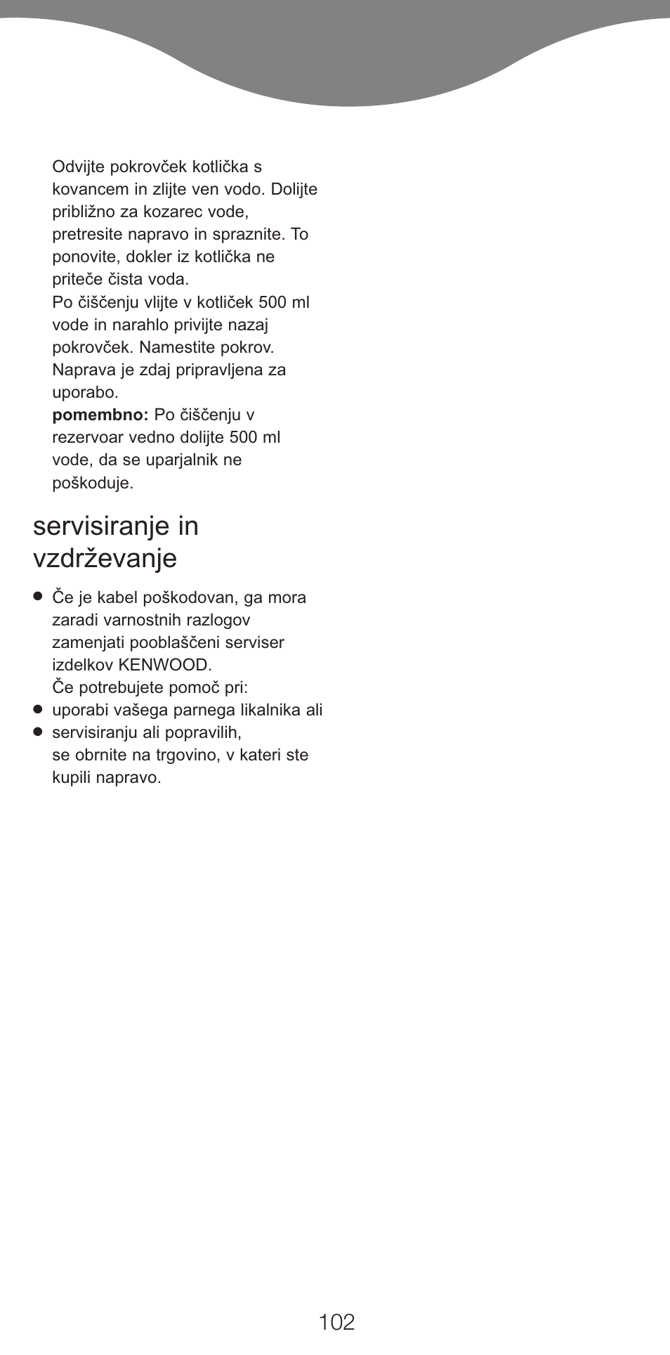 Servisiranje in vzdrževanje | Kenwood IC800 User Manual | Page 105 / 105