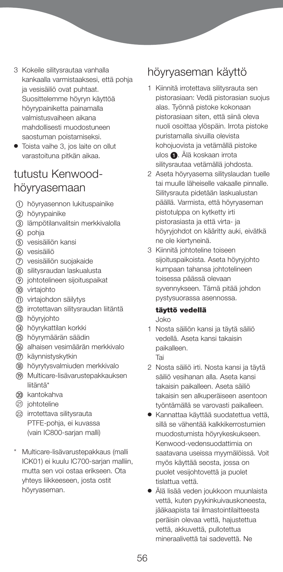 Tutustu kenwood- höyryasemaan, Höyryaseman käyttö | Kenwood IC800 User Manual | Page 59 / 105