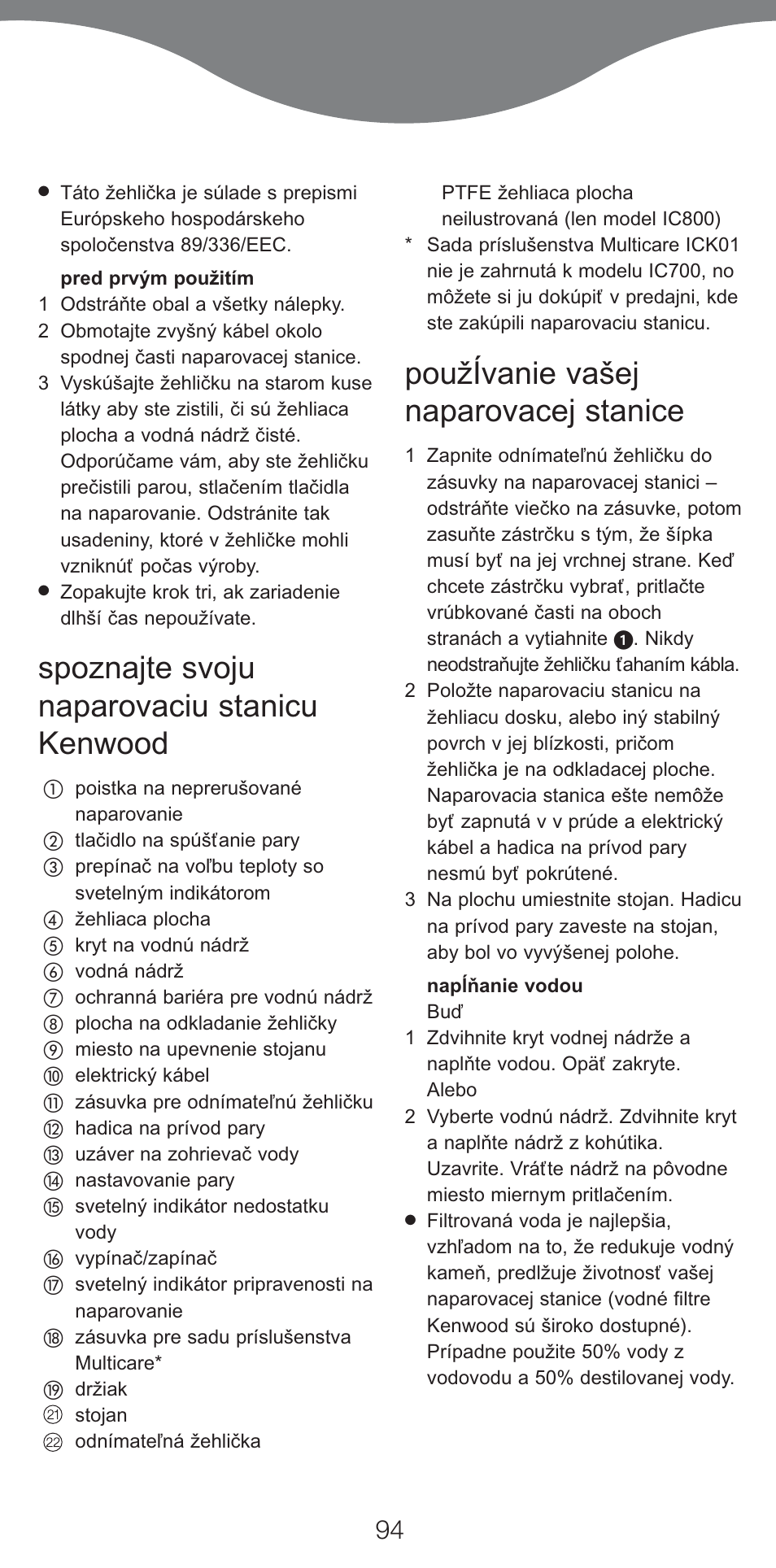 Spoznajte svoju naparovaciu stanicu kenwood, Používanie vašej naparovacej stanice | Kenwood IC800 User Manual | Page 97 / 105