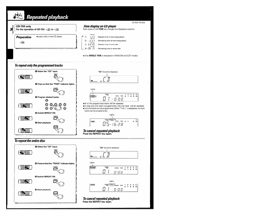 Time display on cd player, To repeat only the programmed tracks, To cancel repeated playback | To repeat the entire disc, O-on, Repeated playback, Raim, C*1d, Ckz), U i - d d | Kenwood COMPACT DISC DIGITAL AUDIO UD-703 User Manual | Page 24 / 80