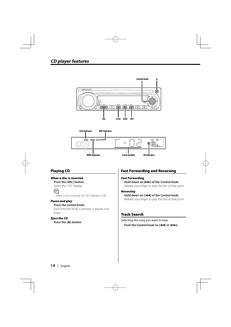 Cd player features, Playing cd, Fast forwarding and reversing | Track search | Kenwood KDC-128CR User Manual | Page 14 / 72