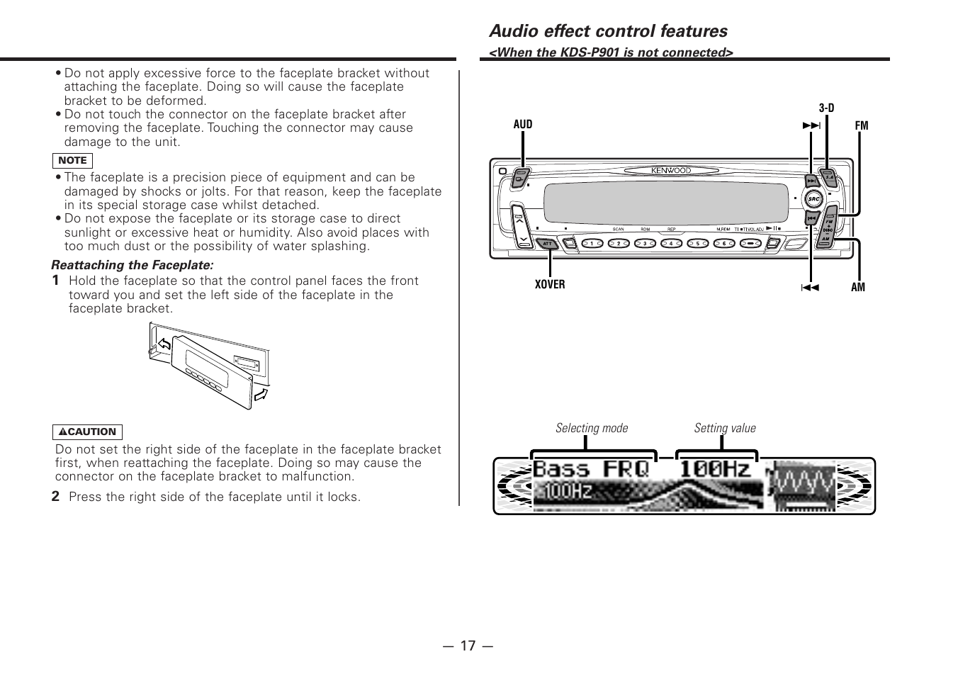 Audio effect control features, Reattaching the faceplate, When the kds-p901 is not connected | Setting value selecting mode | Kenwood Z920DVD User Manual | Page 17 / 76