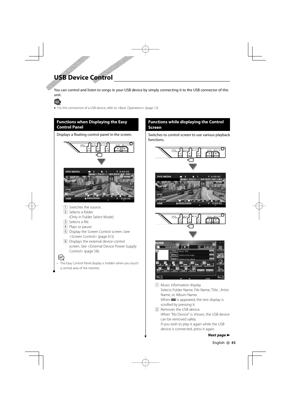 Usb device control, Functions when displaying the easy control panel, Functions while displaying the control screen | Next page 3, English 43, Displays a floating control panel in the screen | Kenwood KVT-819DVD User Manual | Page 43 / 104