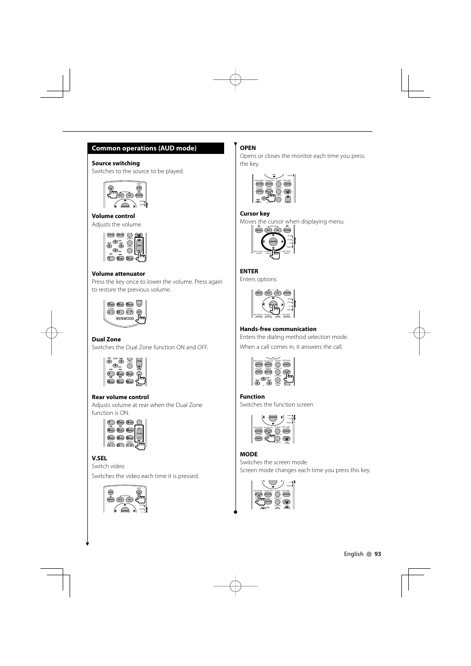 Common operations (aud mode), English 93, Volume control adjusts the volume | Cursor key moves the cursor when displaying menu, Enter enters options, Function switches the function screen | Kenwood KVT-819DVD User Manual | Page 93 / 104