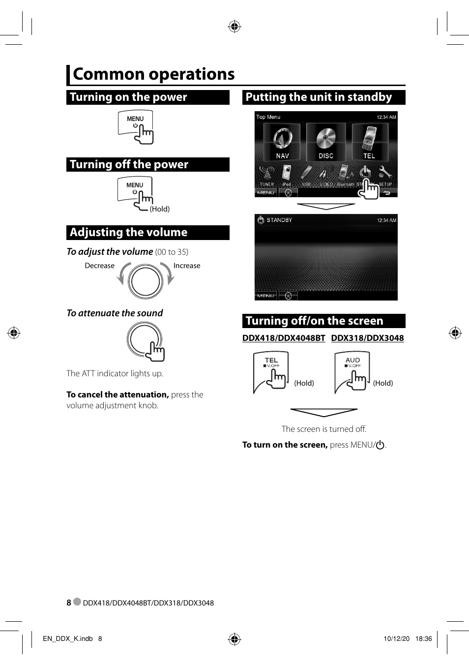 Common operations, Turning on the power, Turning off the power | Adjusting the volume | Kenwood DDX3048 User Manual | Page 8 / 64