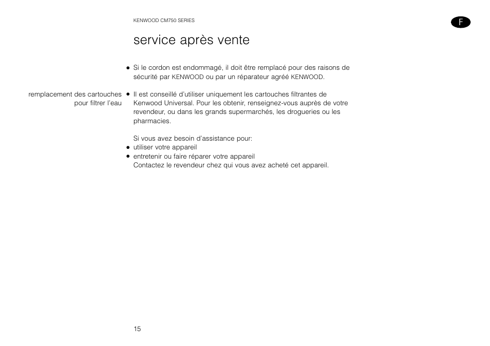 Service après vente | Kenwood AQUAMATIK CM750 User Manual | Page 17 / 28