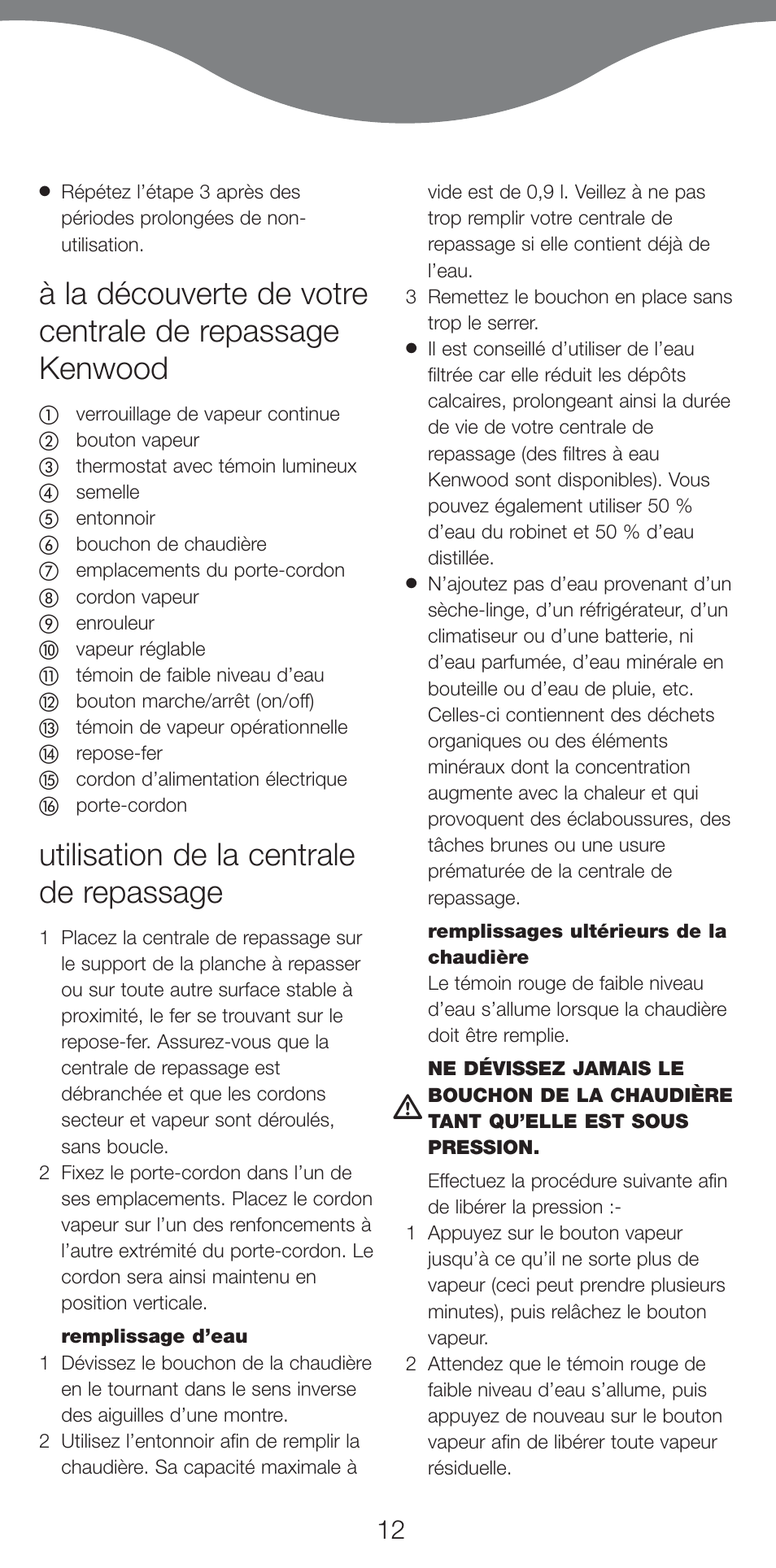 Utilisation de la centrale de repassage | Kenwood IC400 Series User Manual | Page 14 / 90