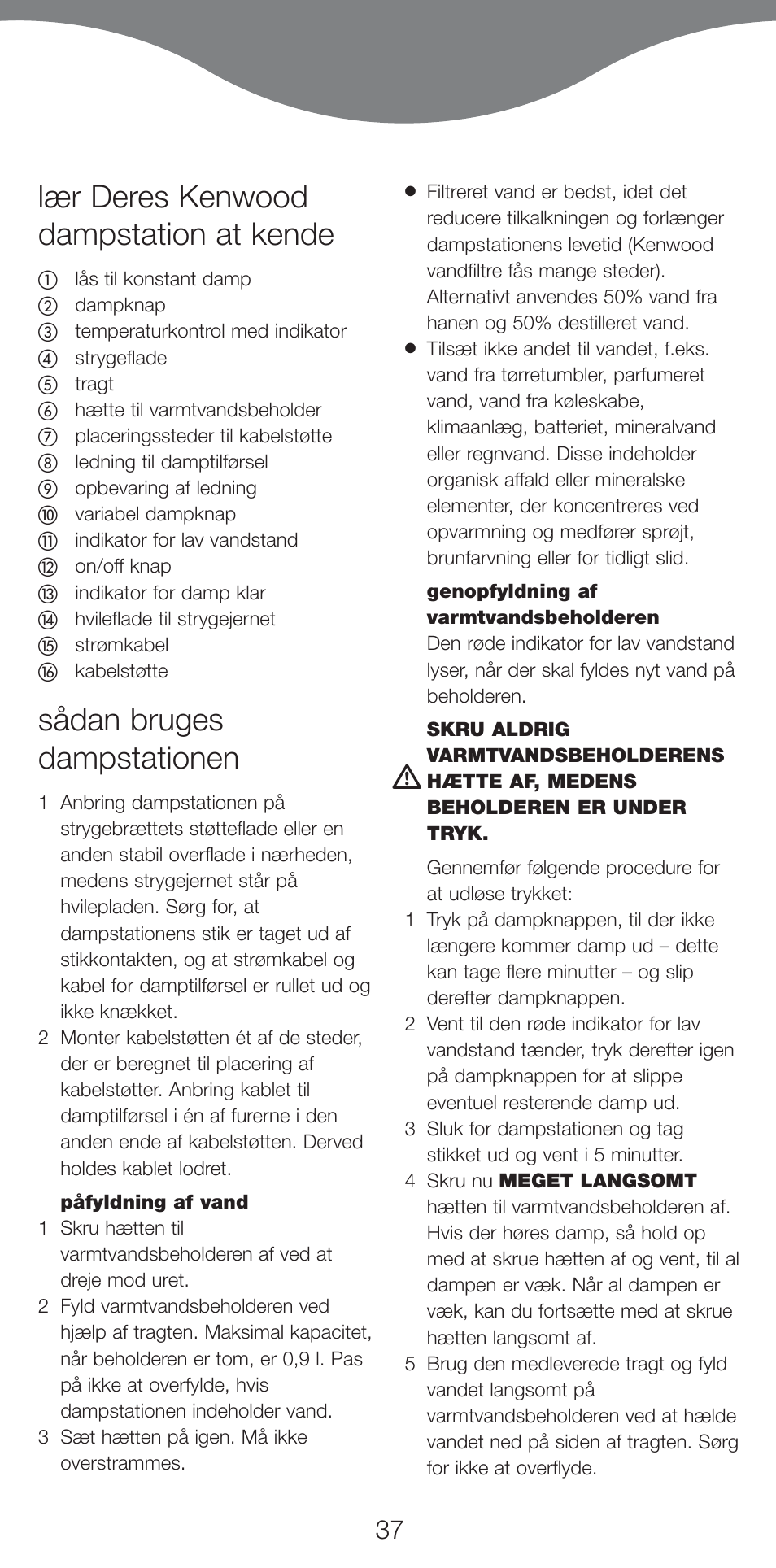 Lær deres kenwood dampstation at kende, Sådan bruges dampstationen | Kenwood IC400 Series User Manual | Page 39 / 90