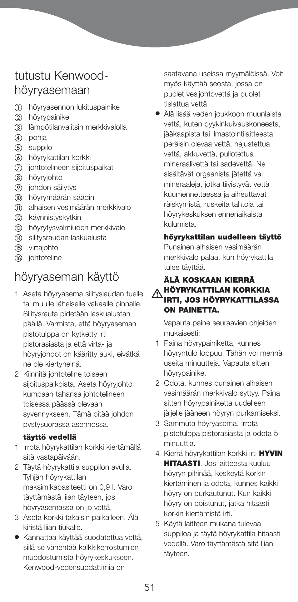 Tutustu kenwood- höyryasemaan, Höyryaseman käyttö | Kenwood IC400 Series User Manual | Page 53 / 90